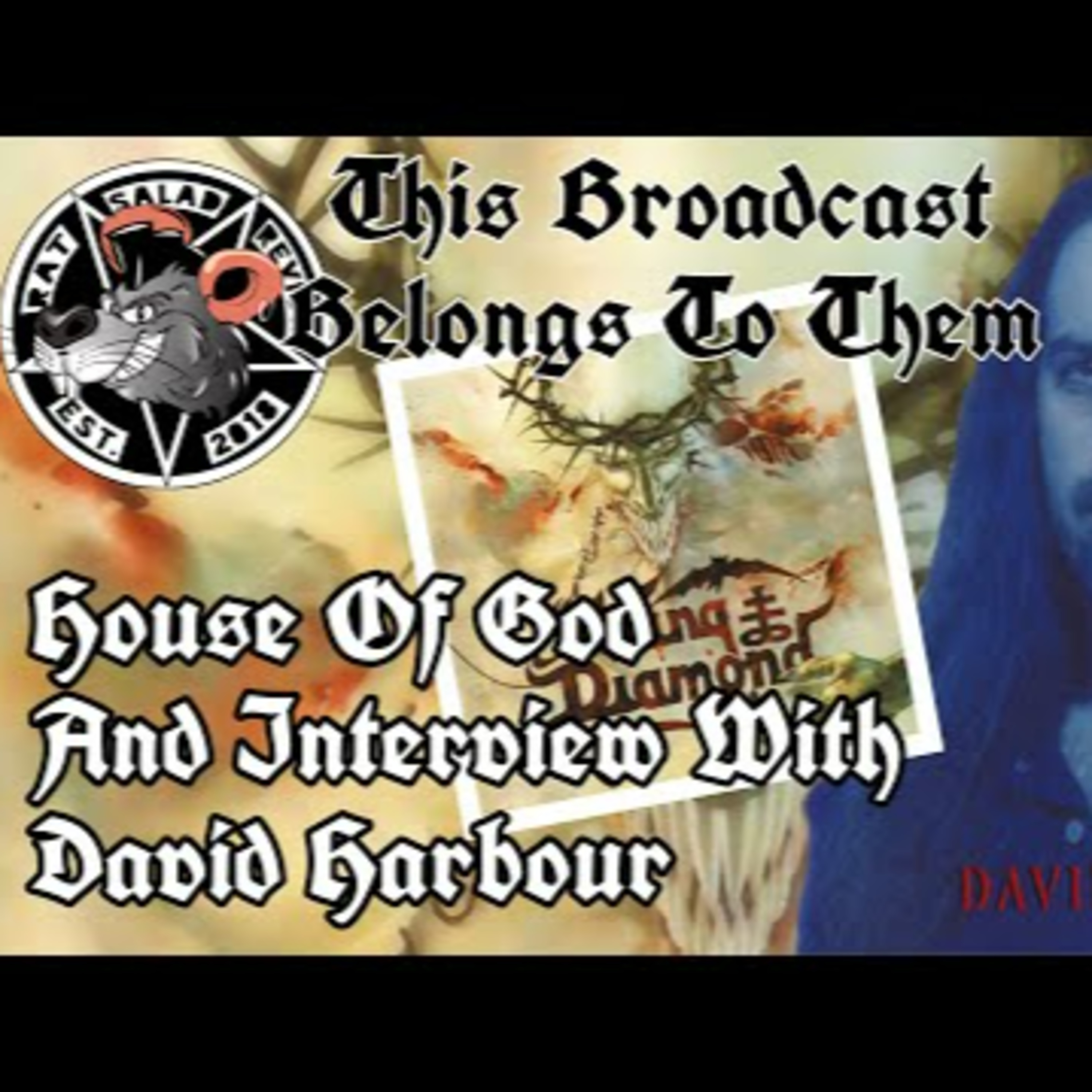  Episode 31 King Diamond House Of God and Interview with Bassist David Harbour episode artwork