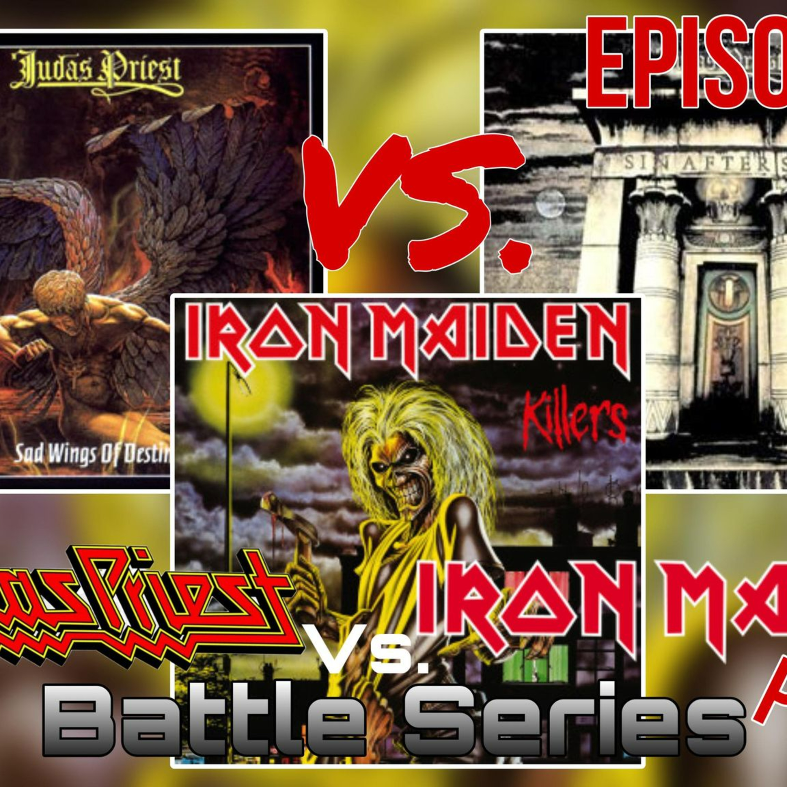 Judas Priest Sad Wings and Sin After Sun Vs. Iron Maiden Killers Rat Salad Review Episode 166 episode artwork