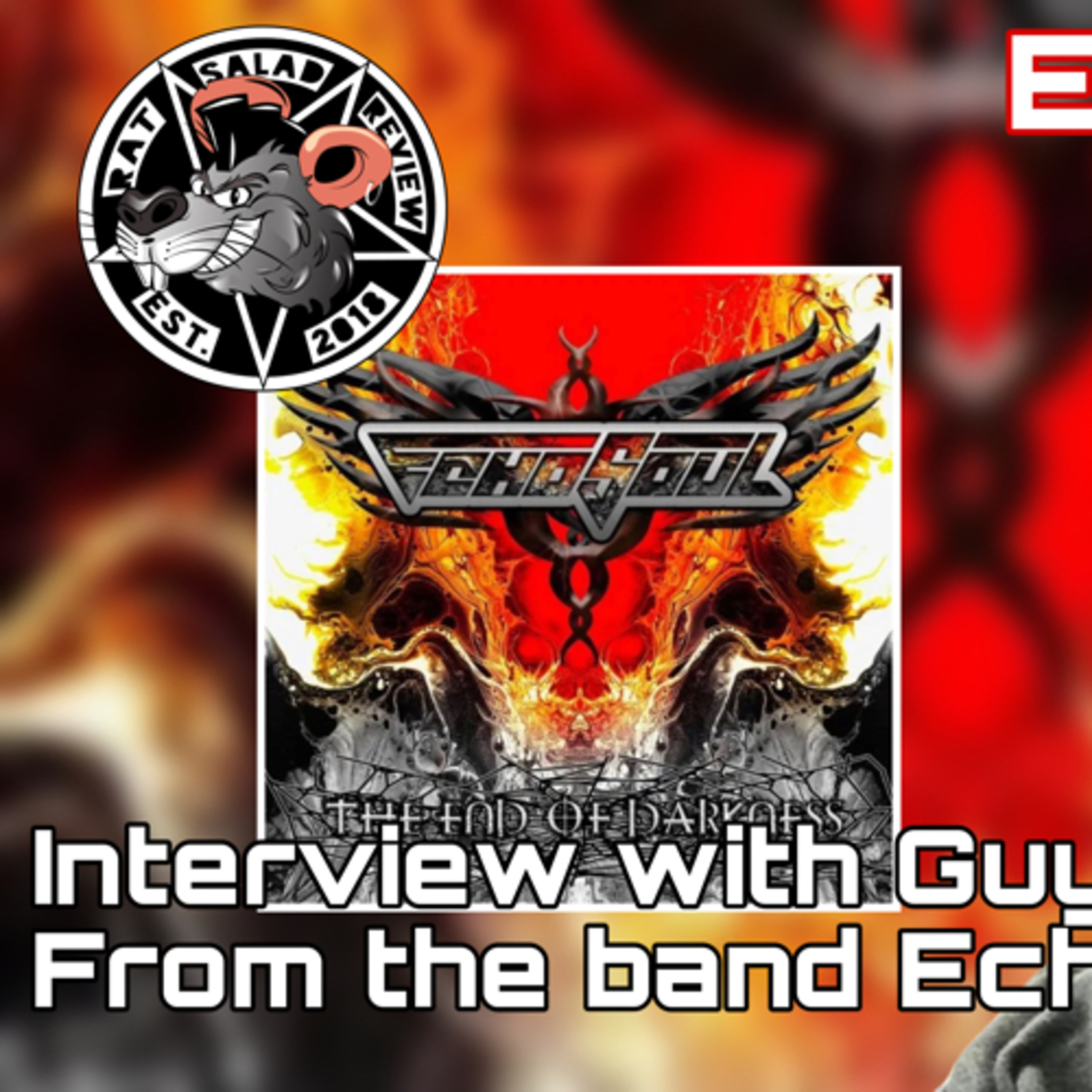 Interview with Guitarist Guy Hinton From The Band EchoSoul Rat Salad Review Episode 169 episode artwork