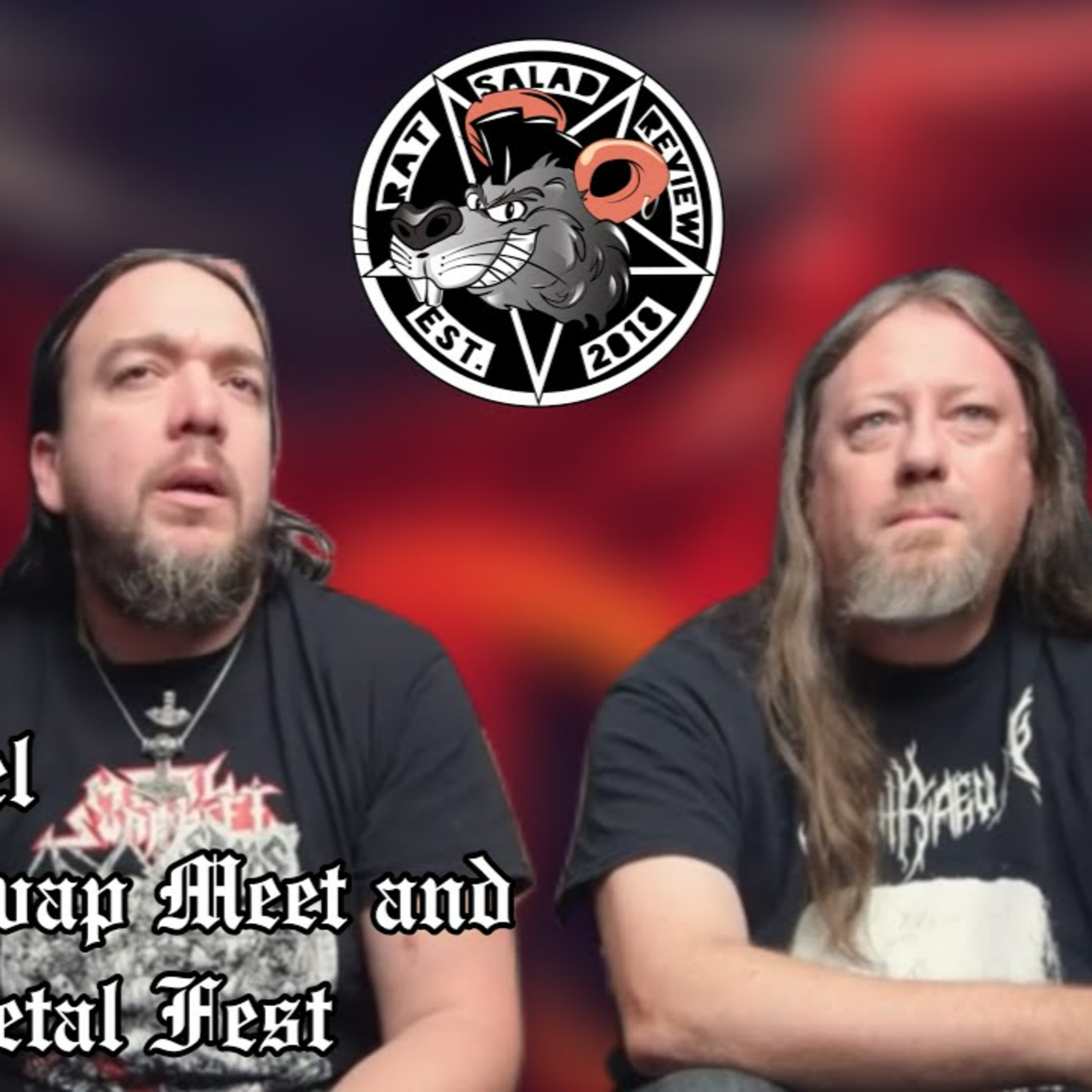 Dragon Rojo Metal Fest & San Diego Metal Swap Meet Interview with Israel and Brian Rat Salad Review episode artwork