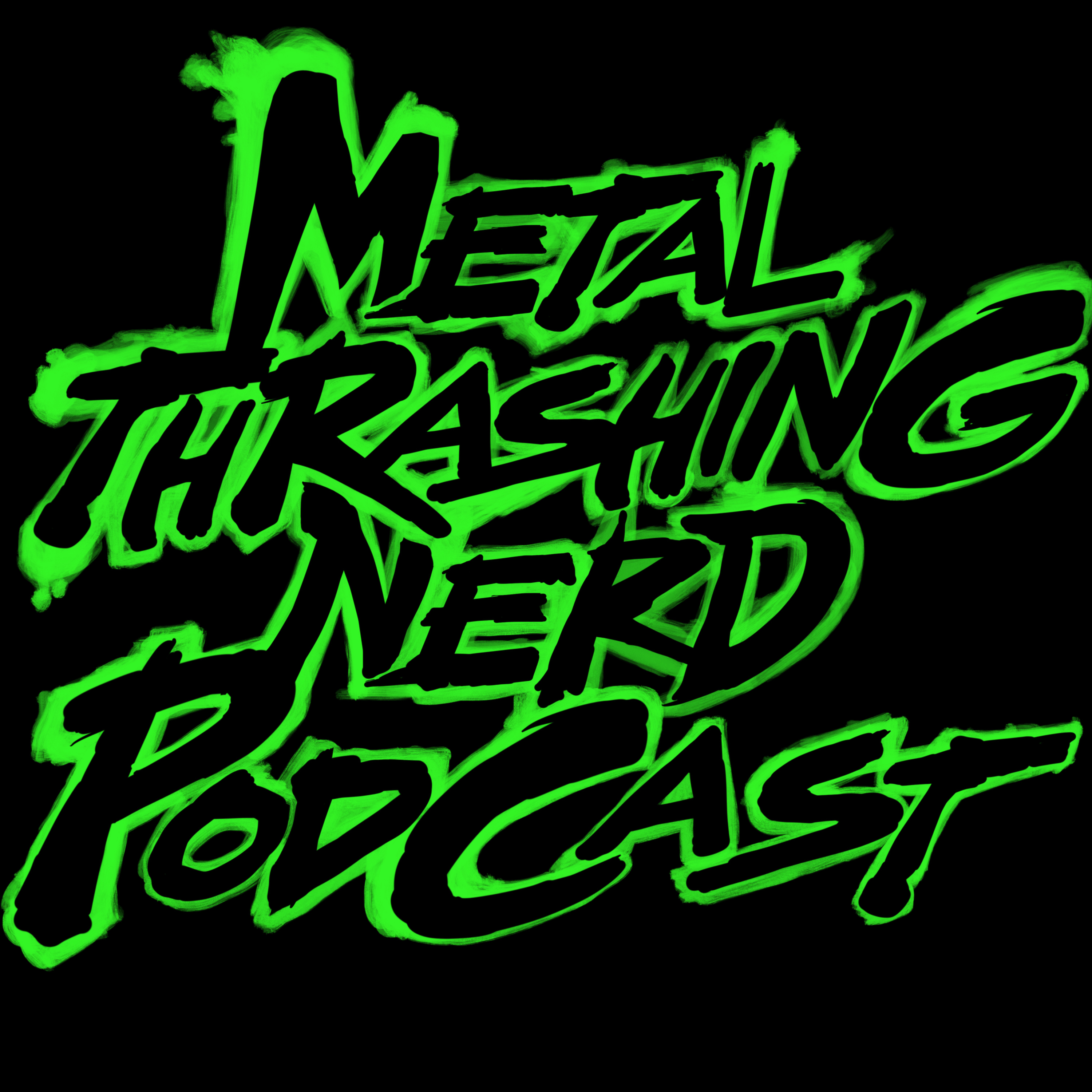 Metal Thrashing Nerd Podcast Interview With Vante episode artwork