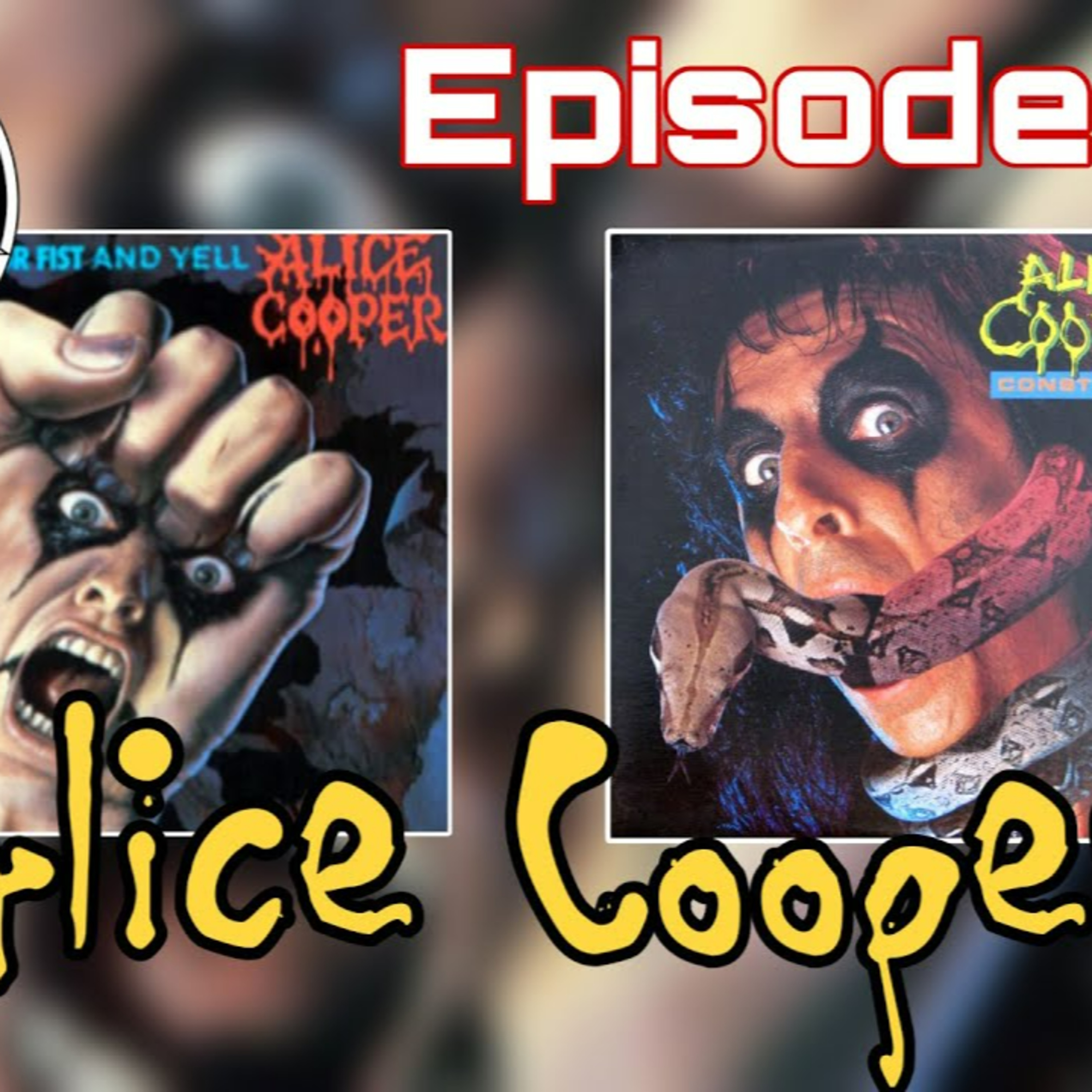 Alice Cooper Constrictor and Raise Your Fist and Yell Rat Salad Review episode artwork