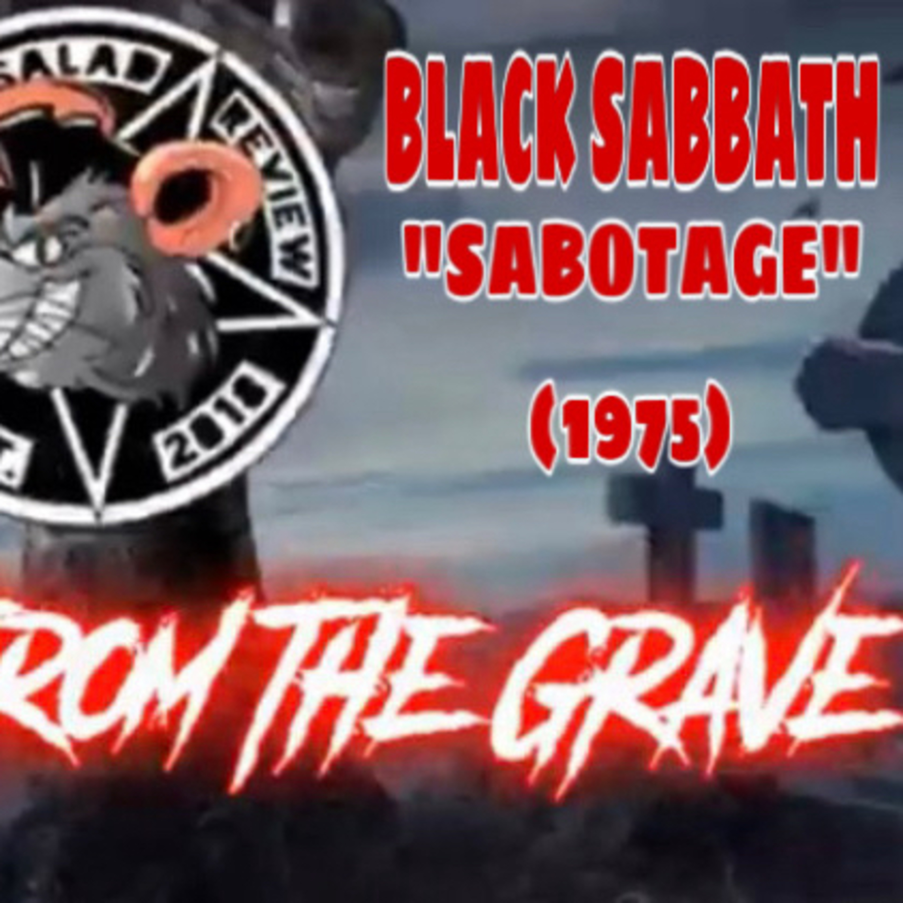 Screams From The Grave - Black Sabbath “Sabotage” episode artwork