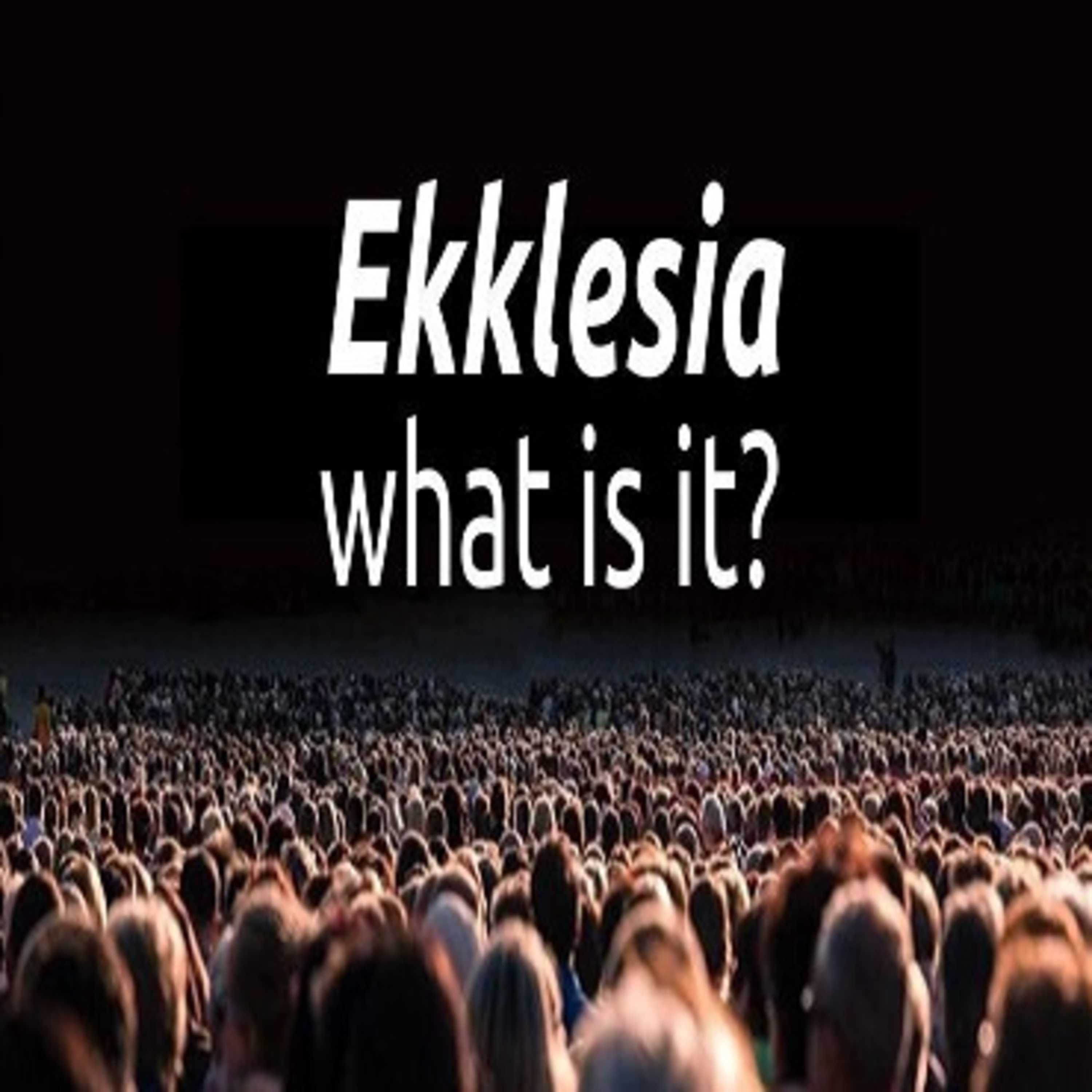 "Ekklesia & The Kingdom" by Pastor Jerry Carter episode artwork