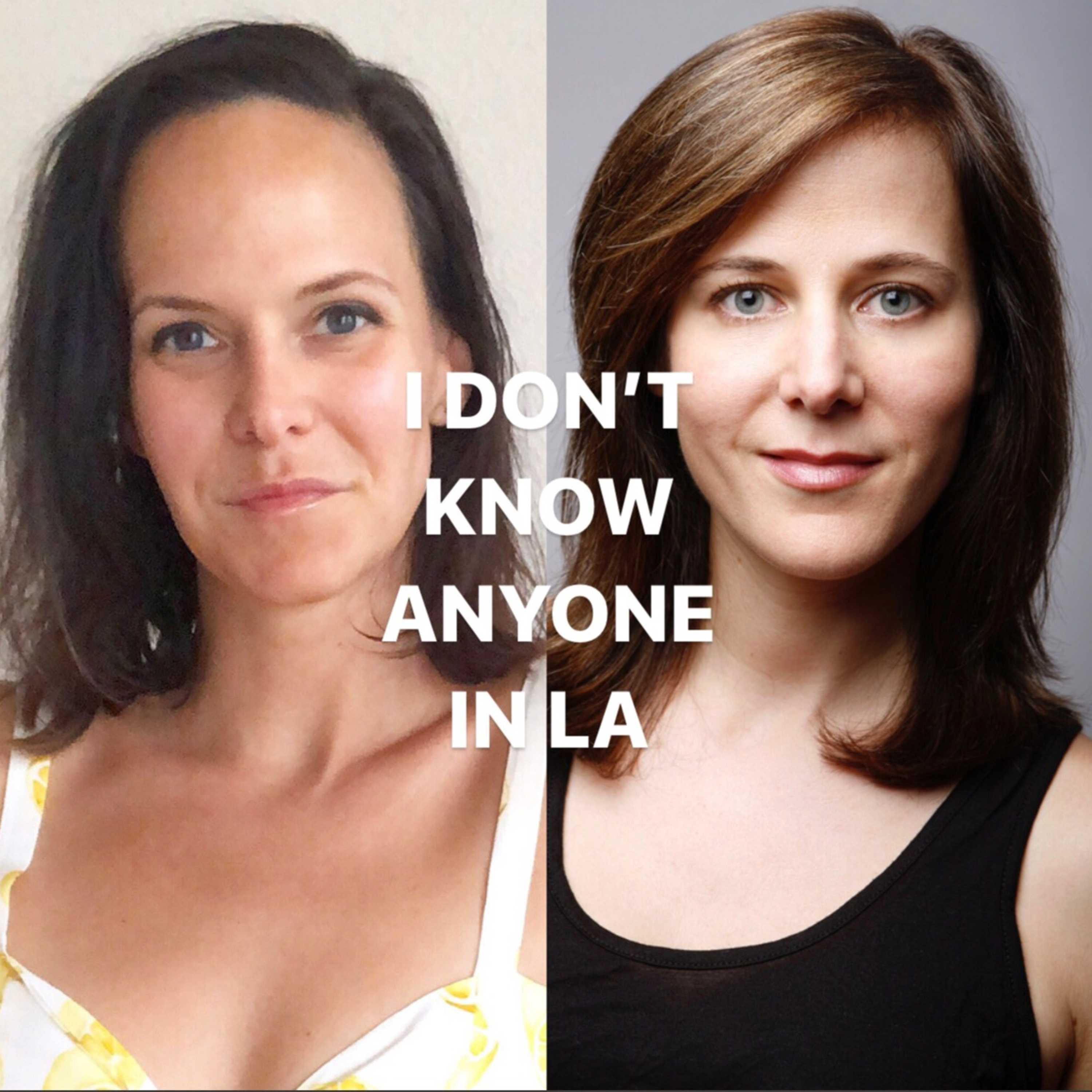 I Don\'t Know Anyone In LA