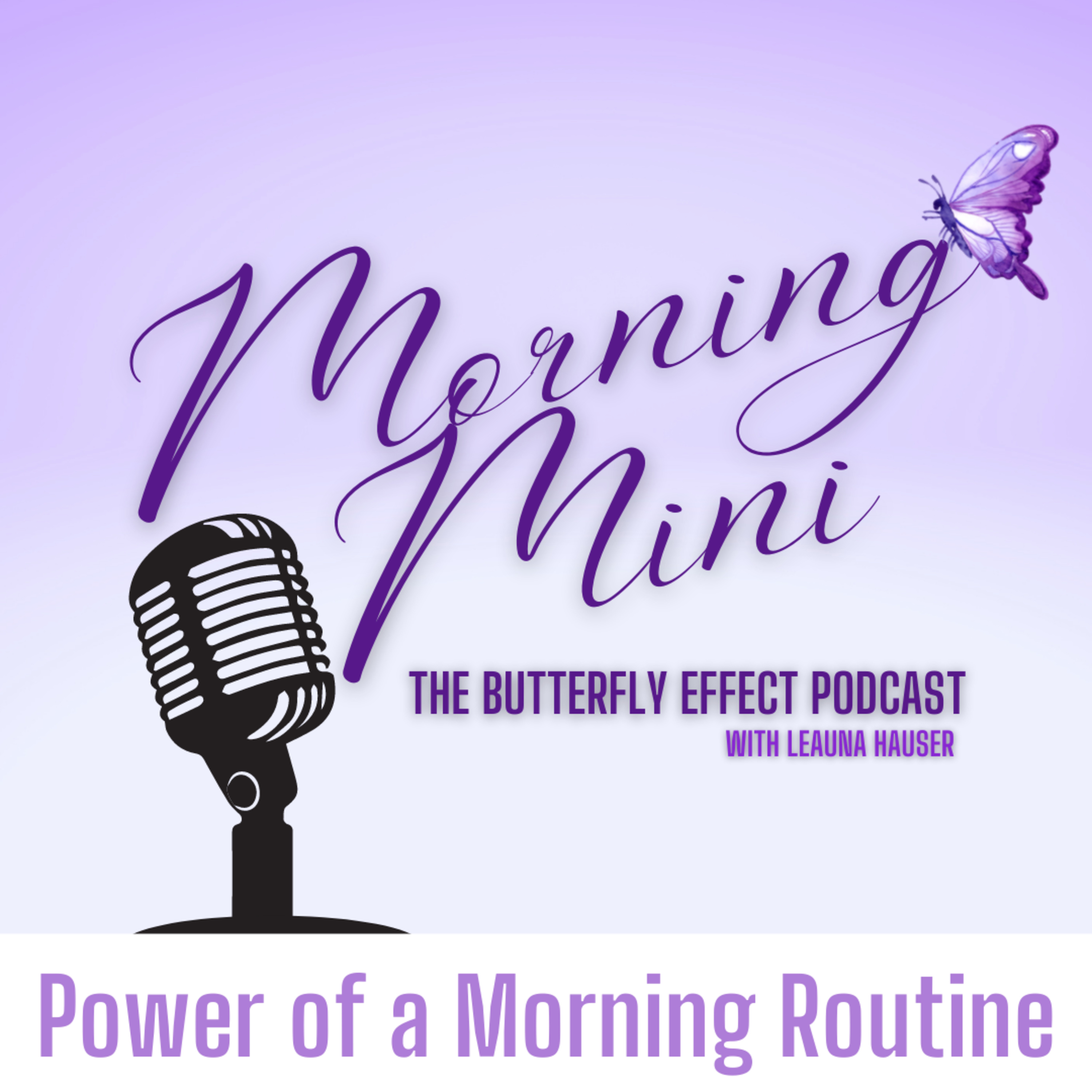 The Butterfly Effect Podcast with Leauna Hauser