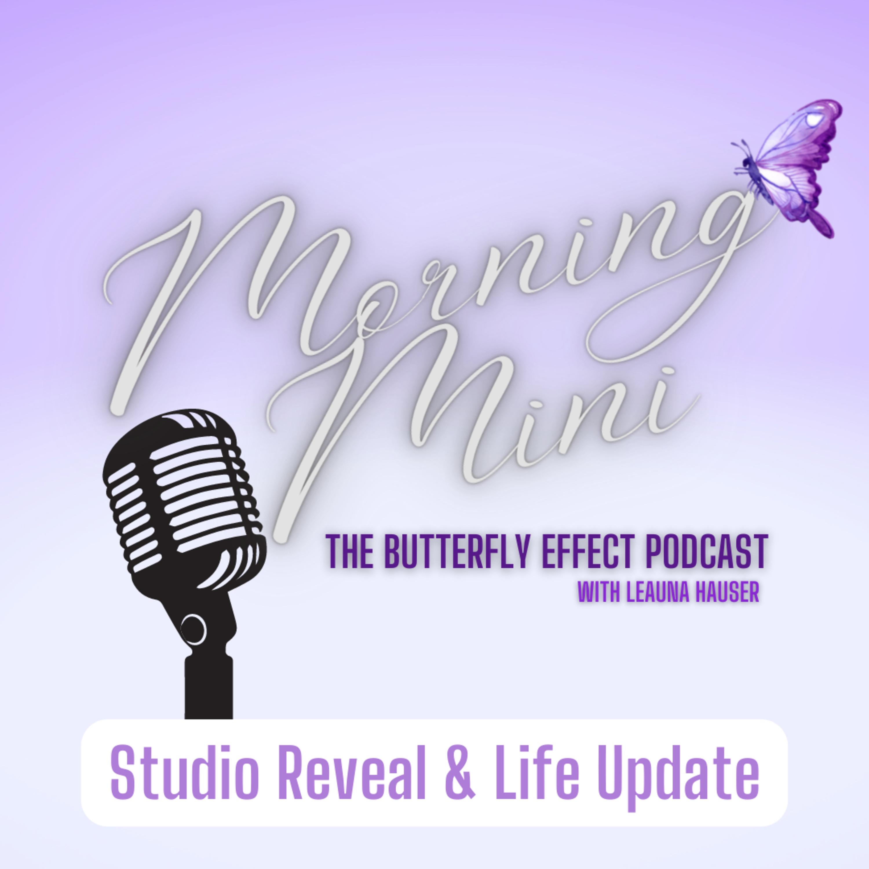The Butterfly Effect Podcast with Leauna Hauser