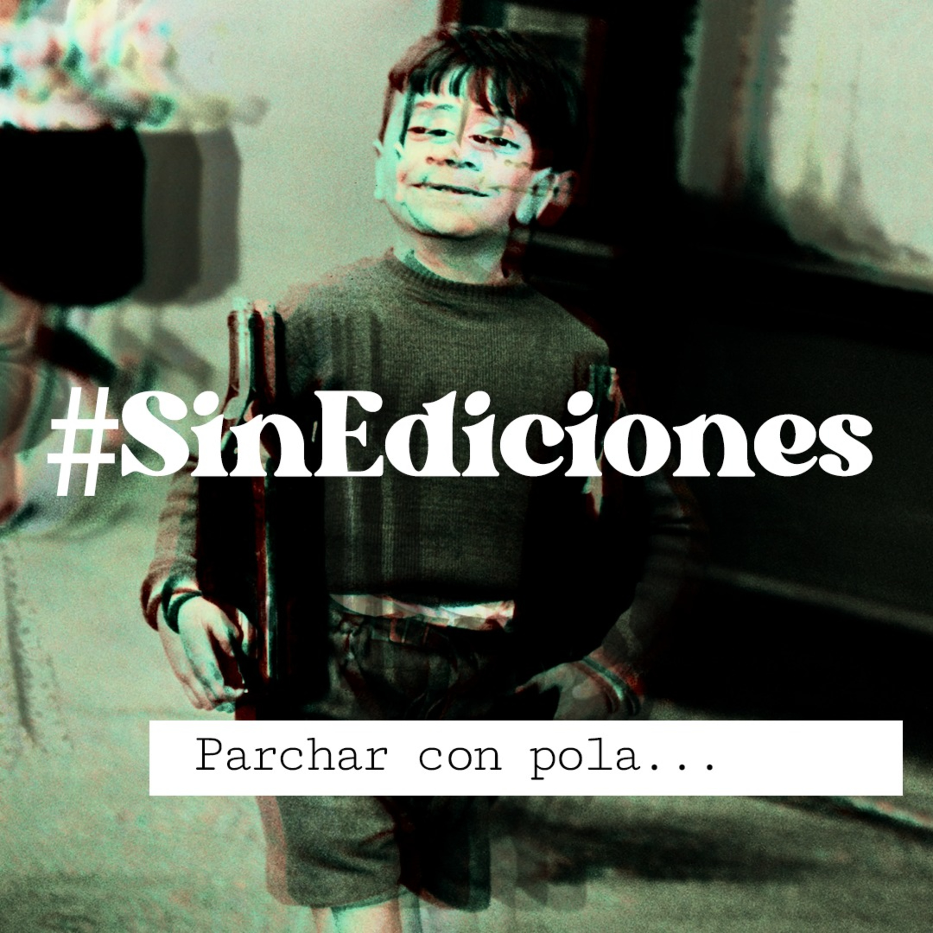 Sin Ediciones Podcast