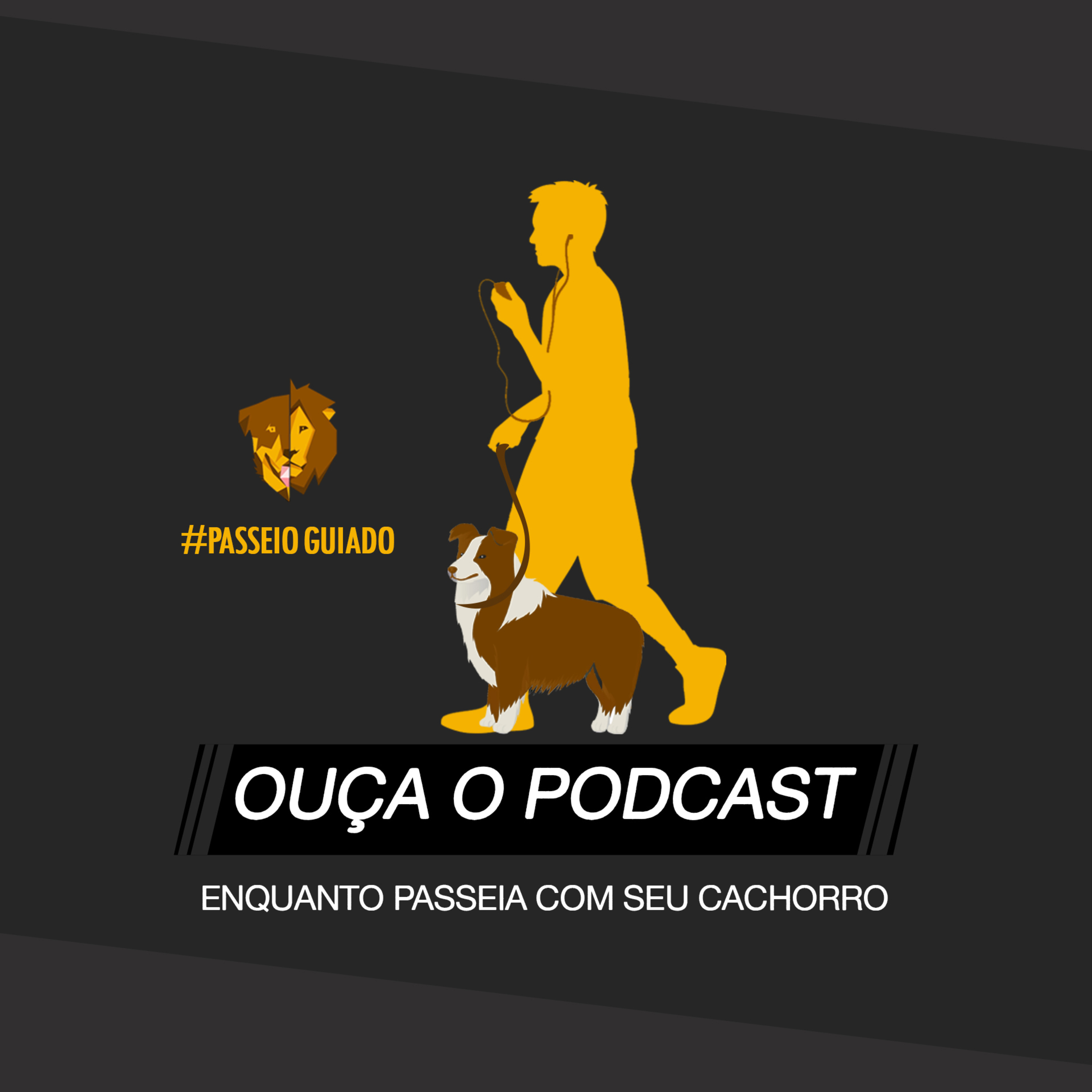 PodCast Passeio Guiado - Rapha Aleixo Dog Lion