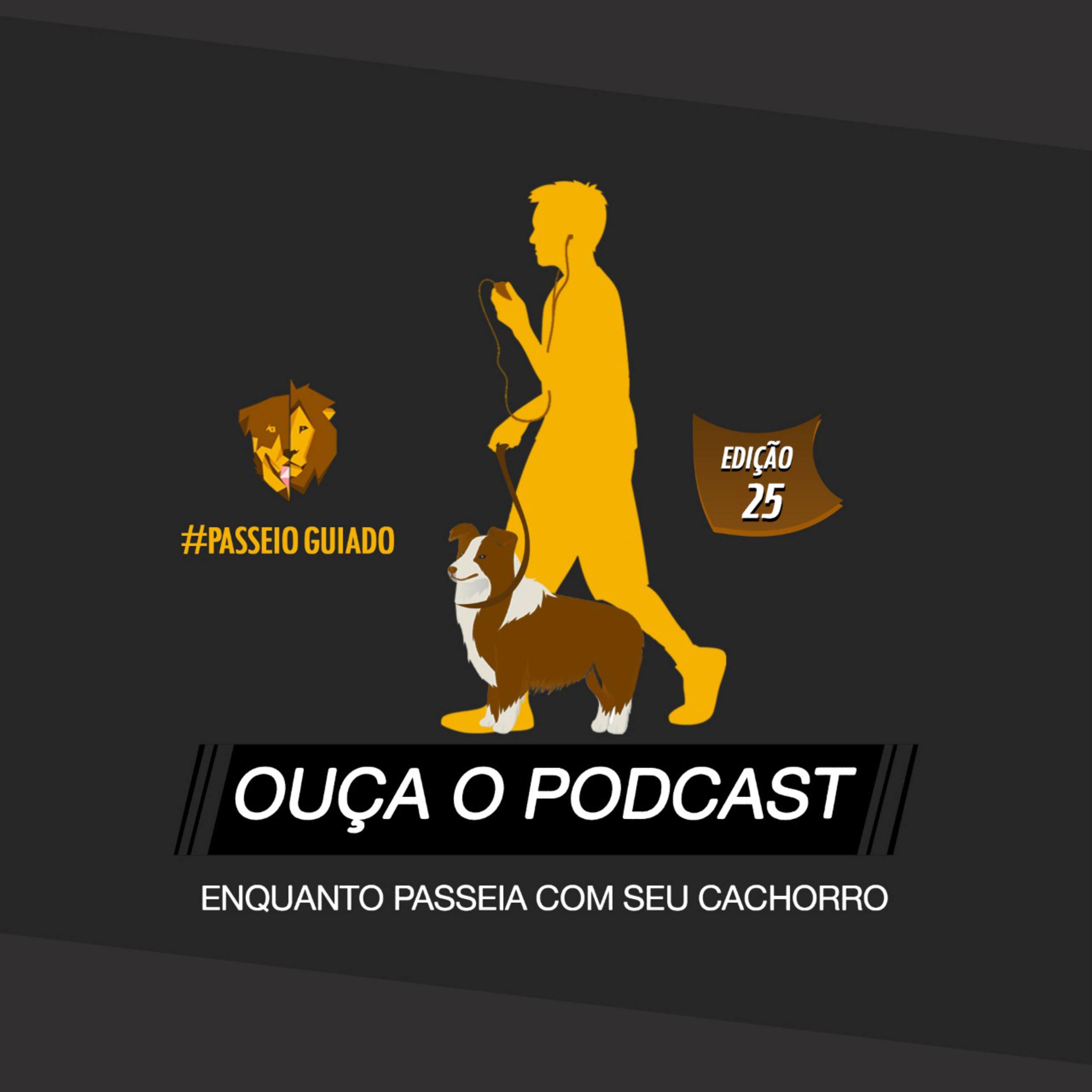 PodCast Passeio Guiado - Rapha Aleixo Dog Lion