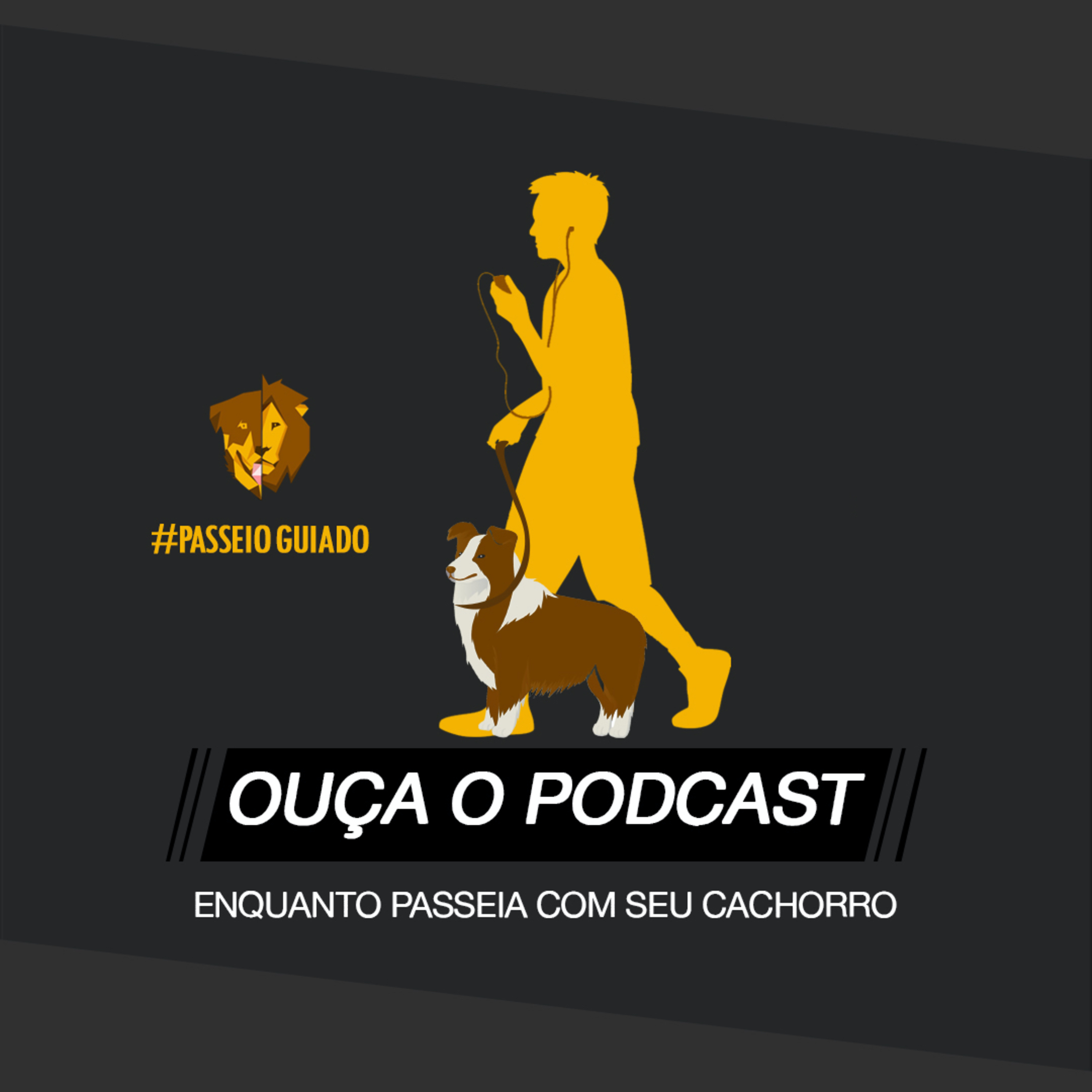PodCast Passeio Guiado - Rapha Aleixo Dog Lion