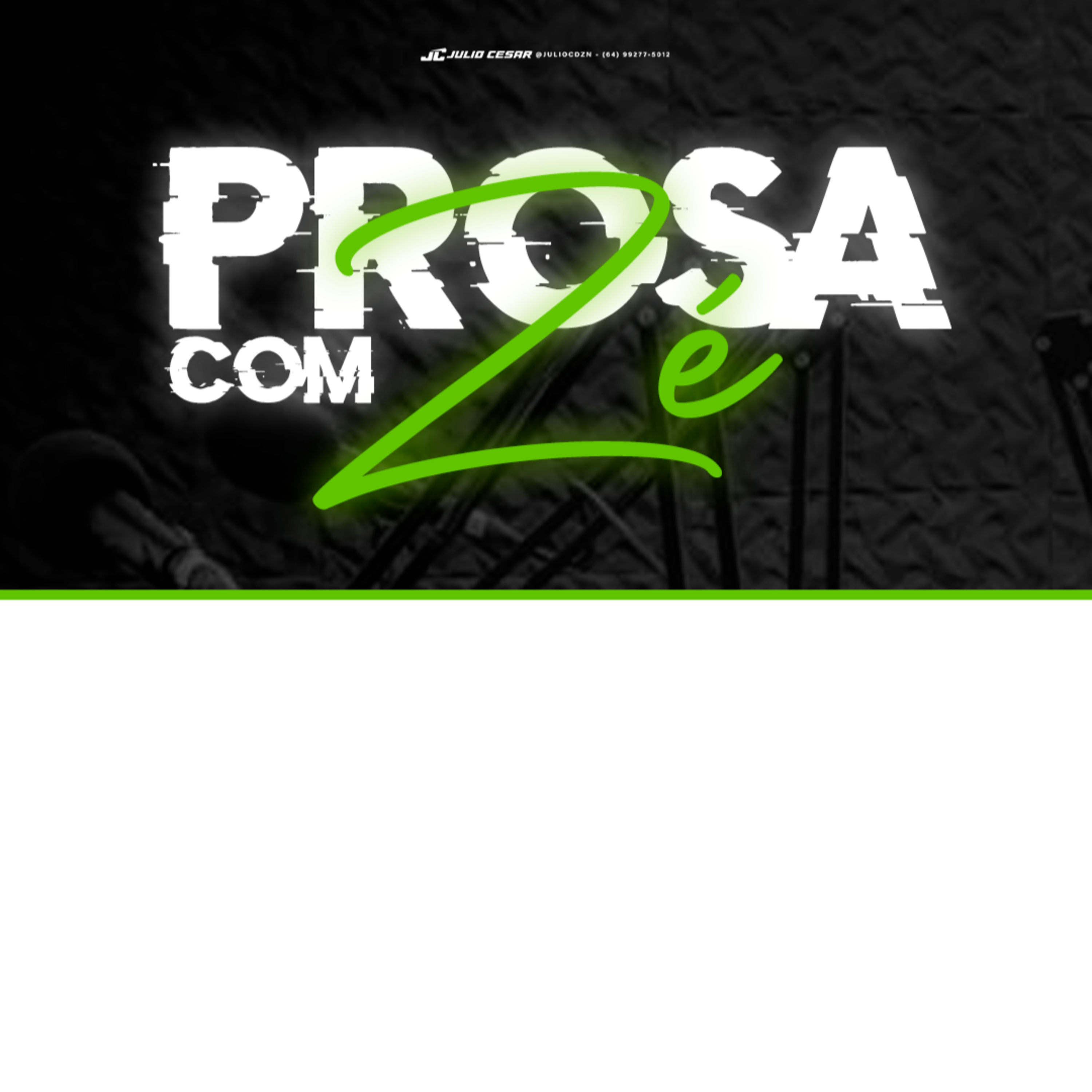 Uma Prosa com Ze