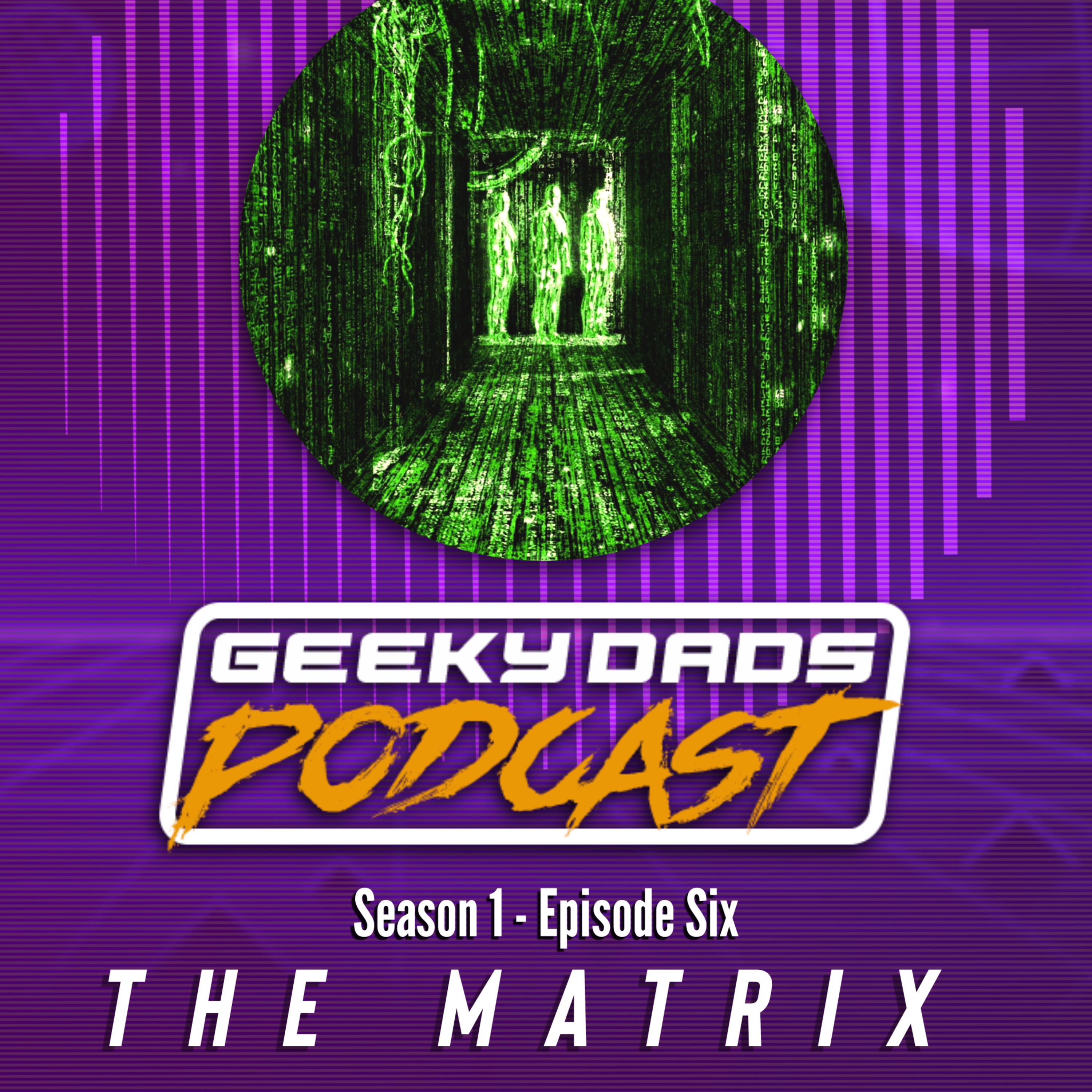 Episode 6 - The Matrix  episode artwork