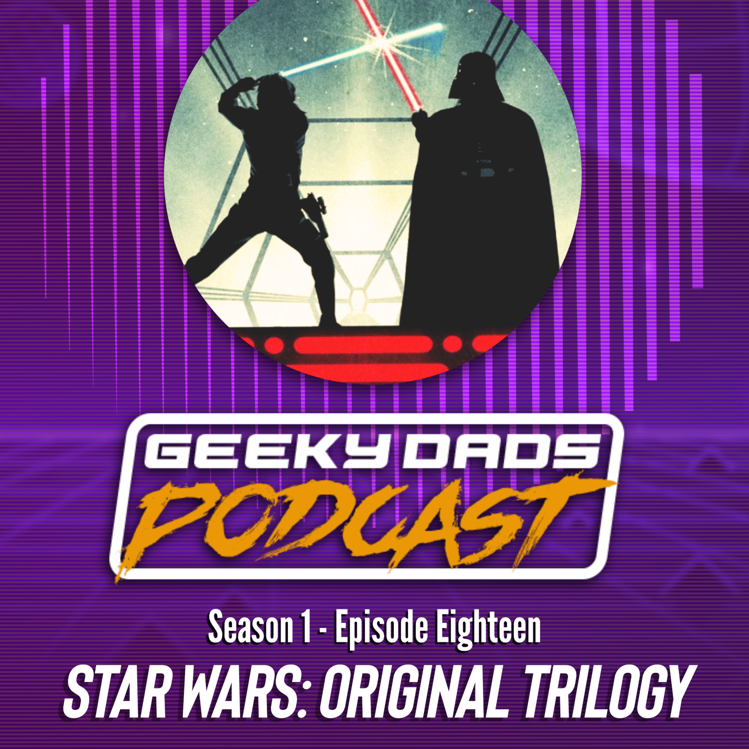 Episode 18 - Star Wars Month - The Original Trilogy episode artwork