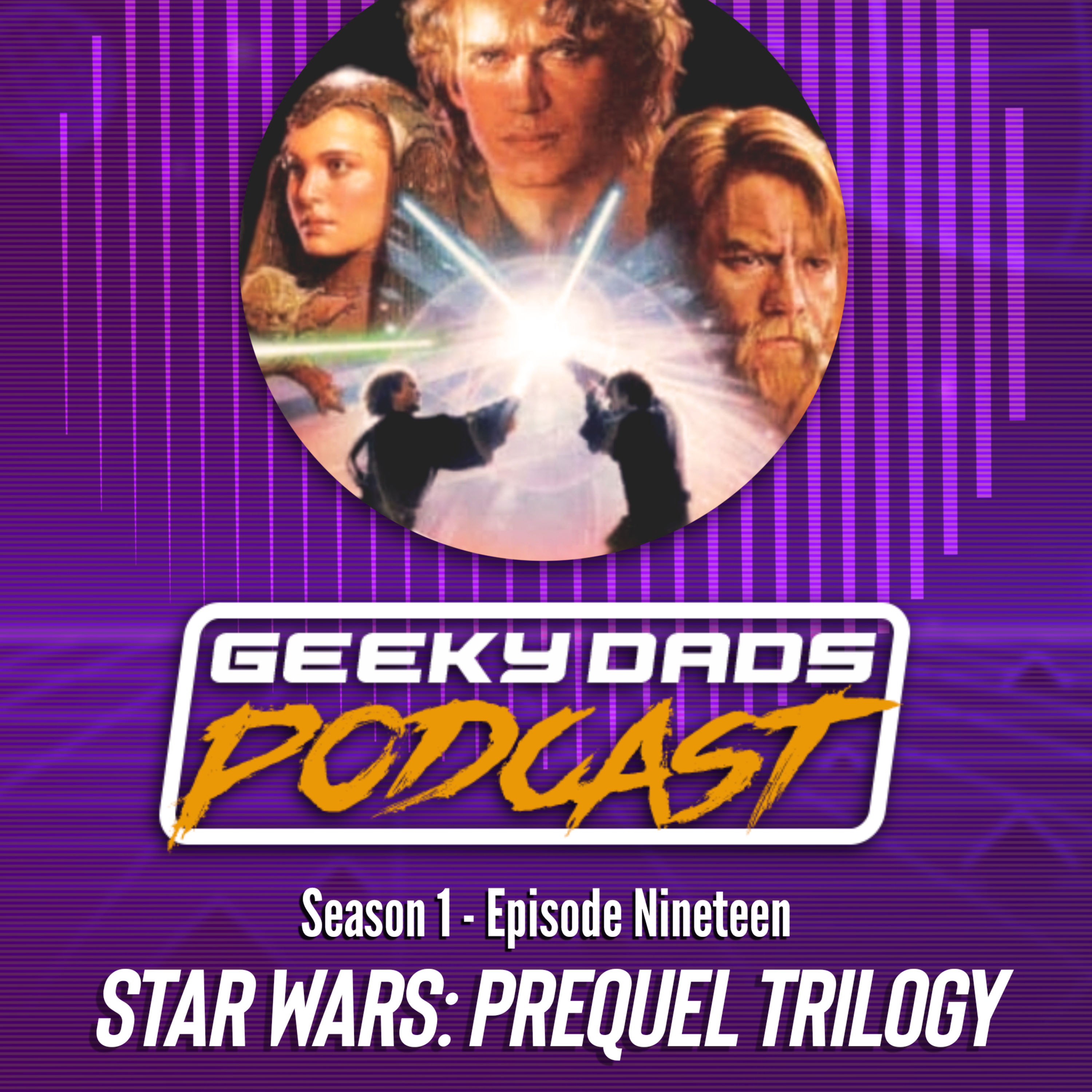 Episode 19 - Star Wars Month - The Prequel Trilogy episode artwork