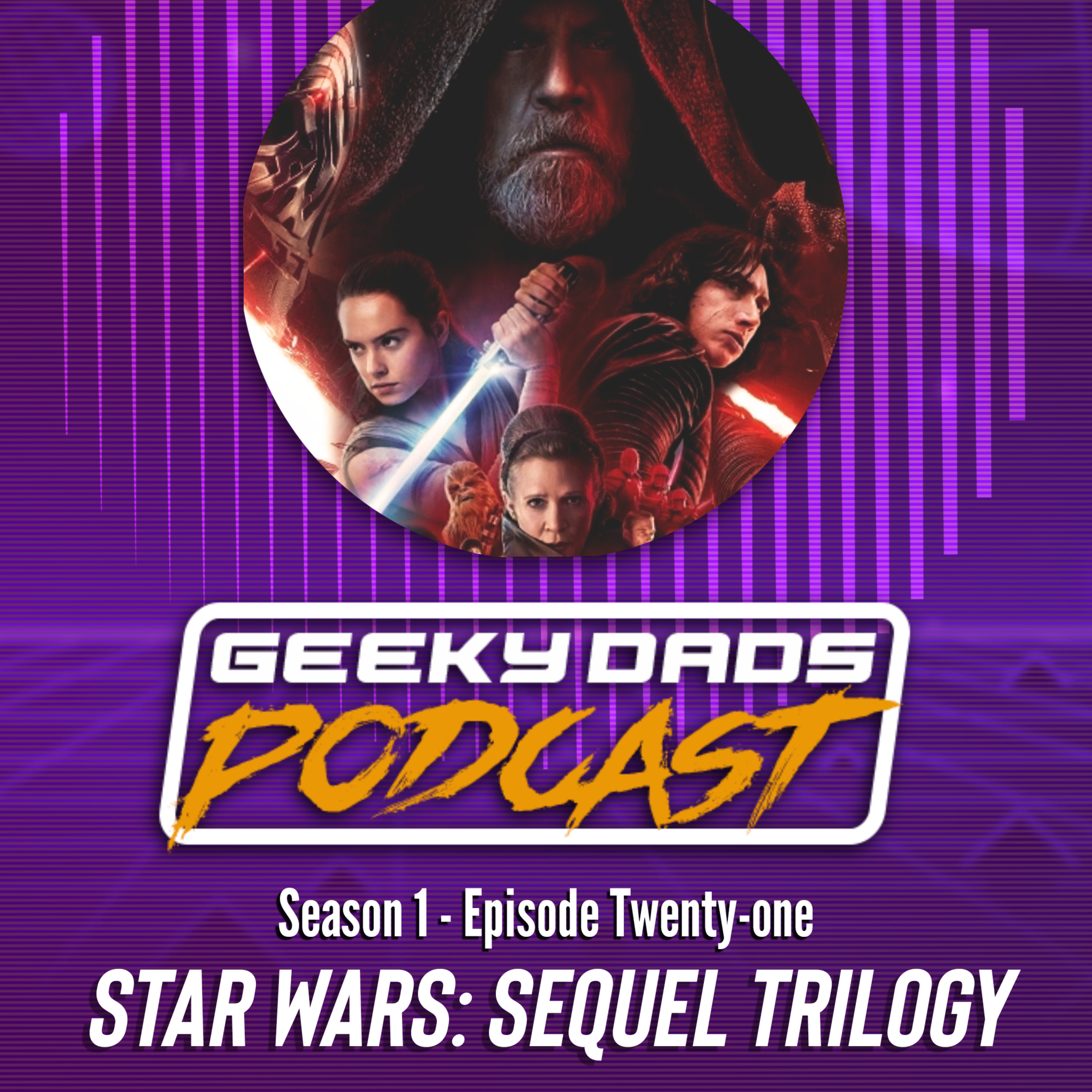 Episode 21 - Star Wars Month - The Sequel Trilogy episode artwork