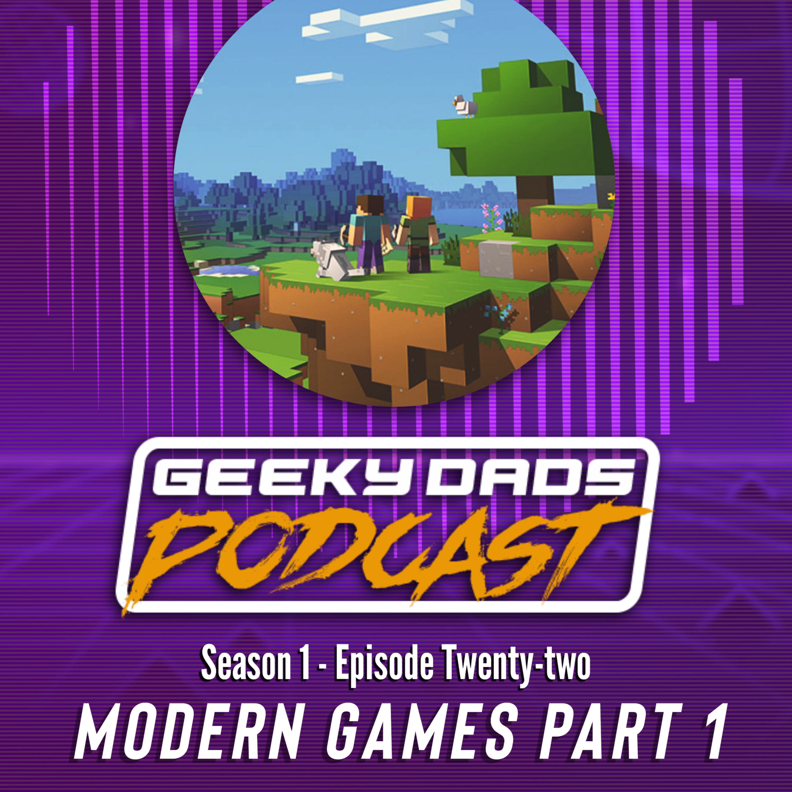 Episode 22 - Modern Games Part 1 episode artwork
