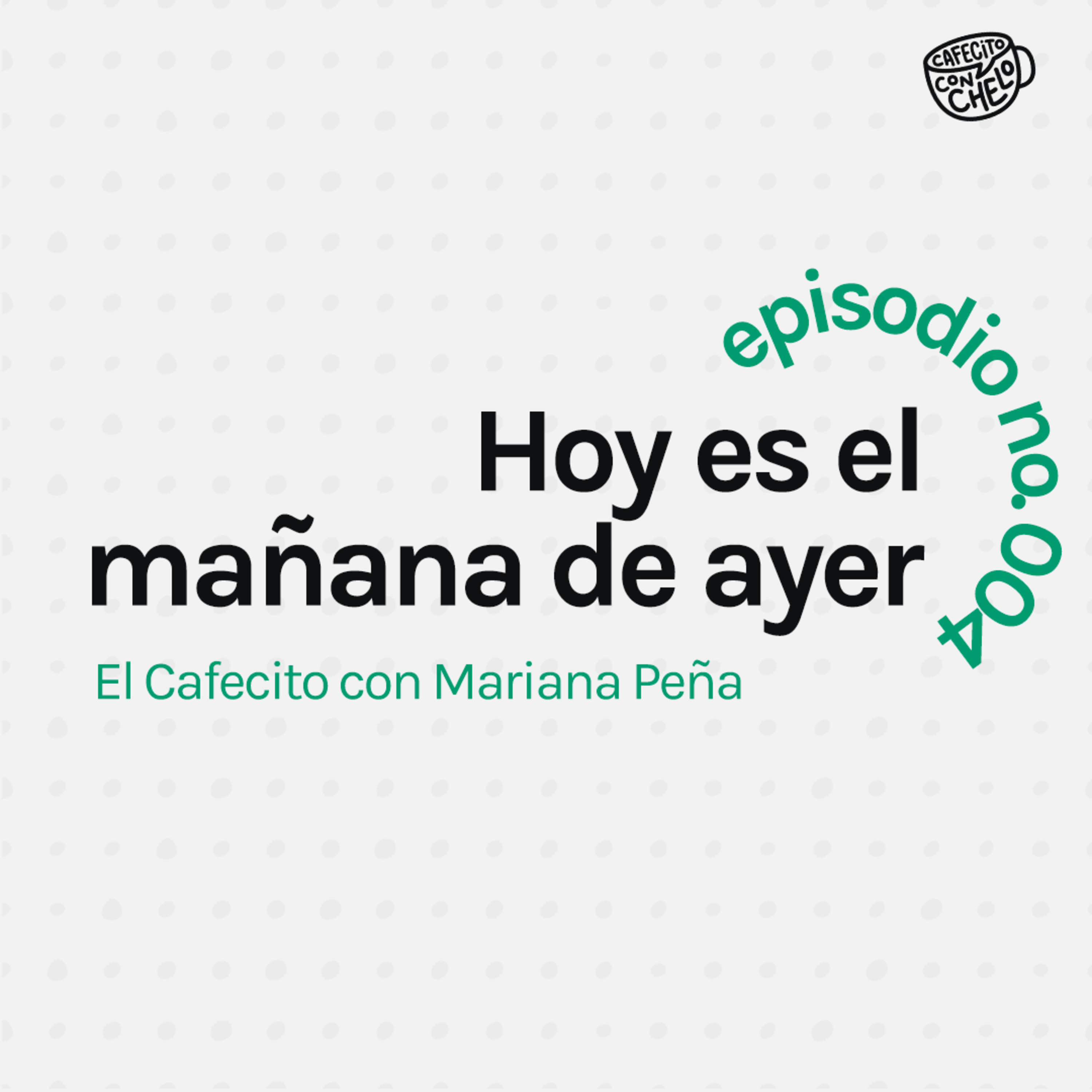 El Cafecito con Chelo Galán