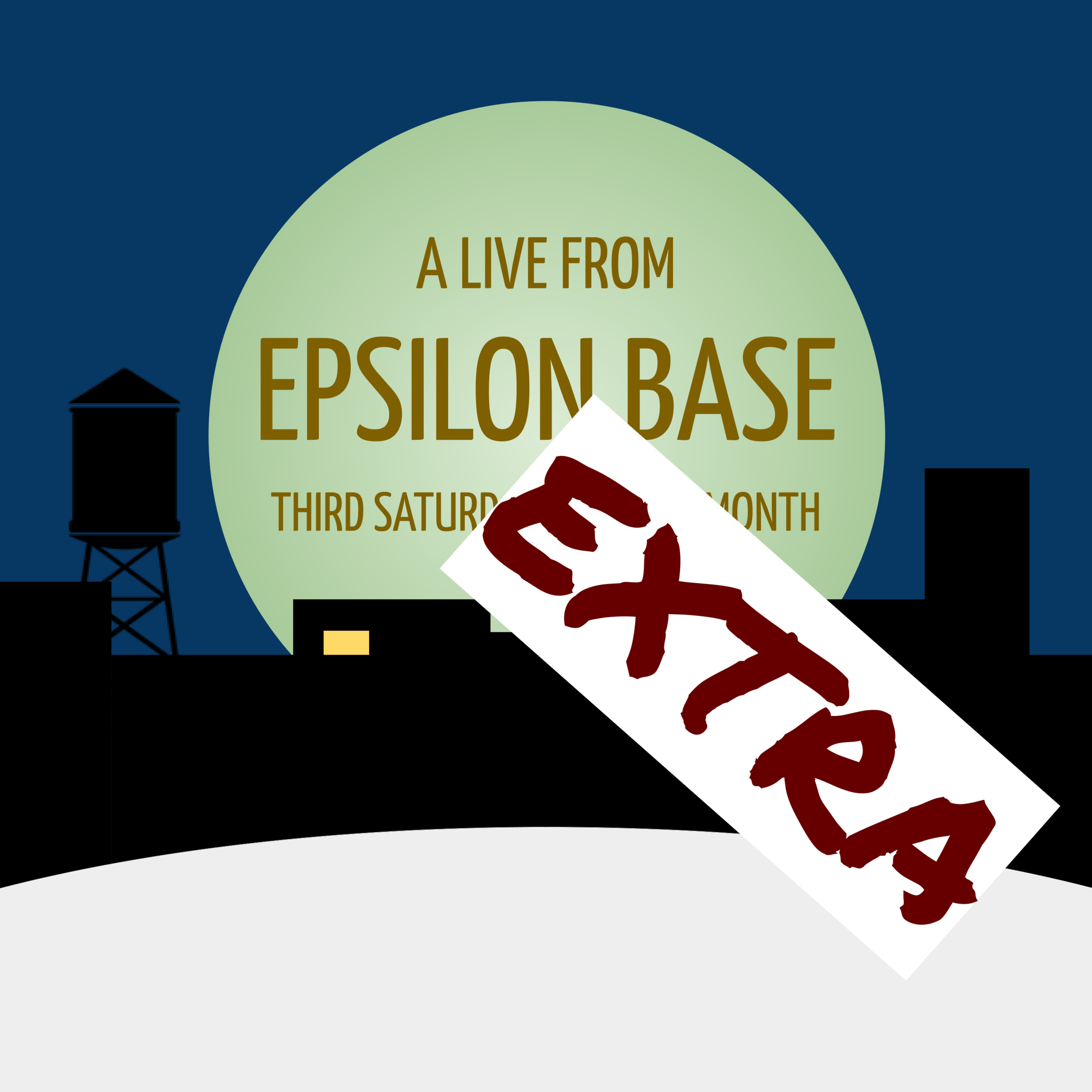 Live from Epsilon Base