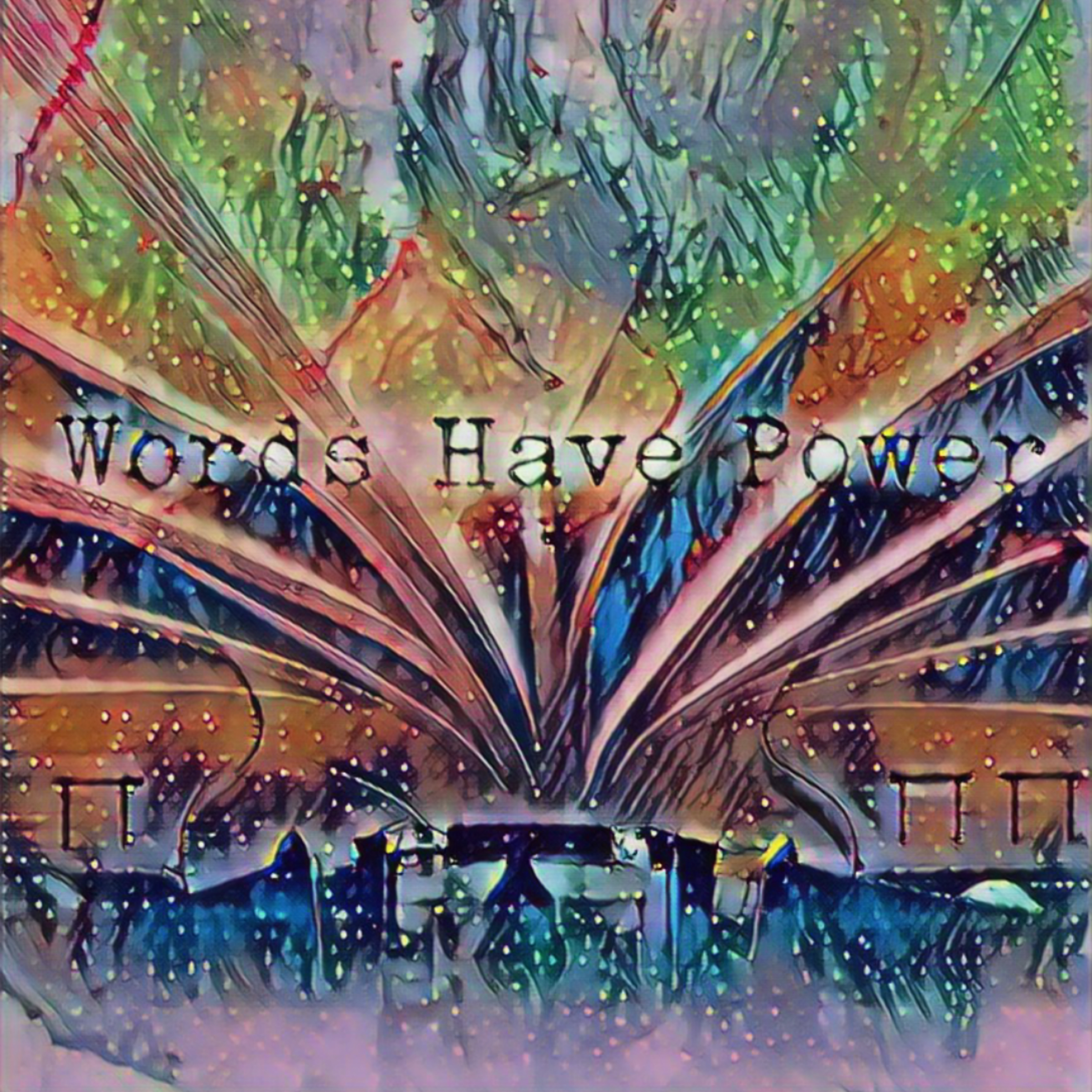 EP# 99: Words Have Power - The Daily Oracle with Michelle Irene