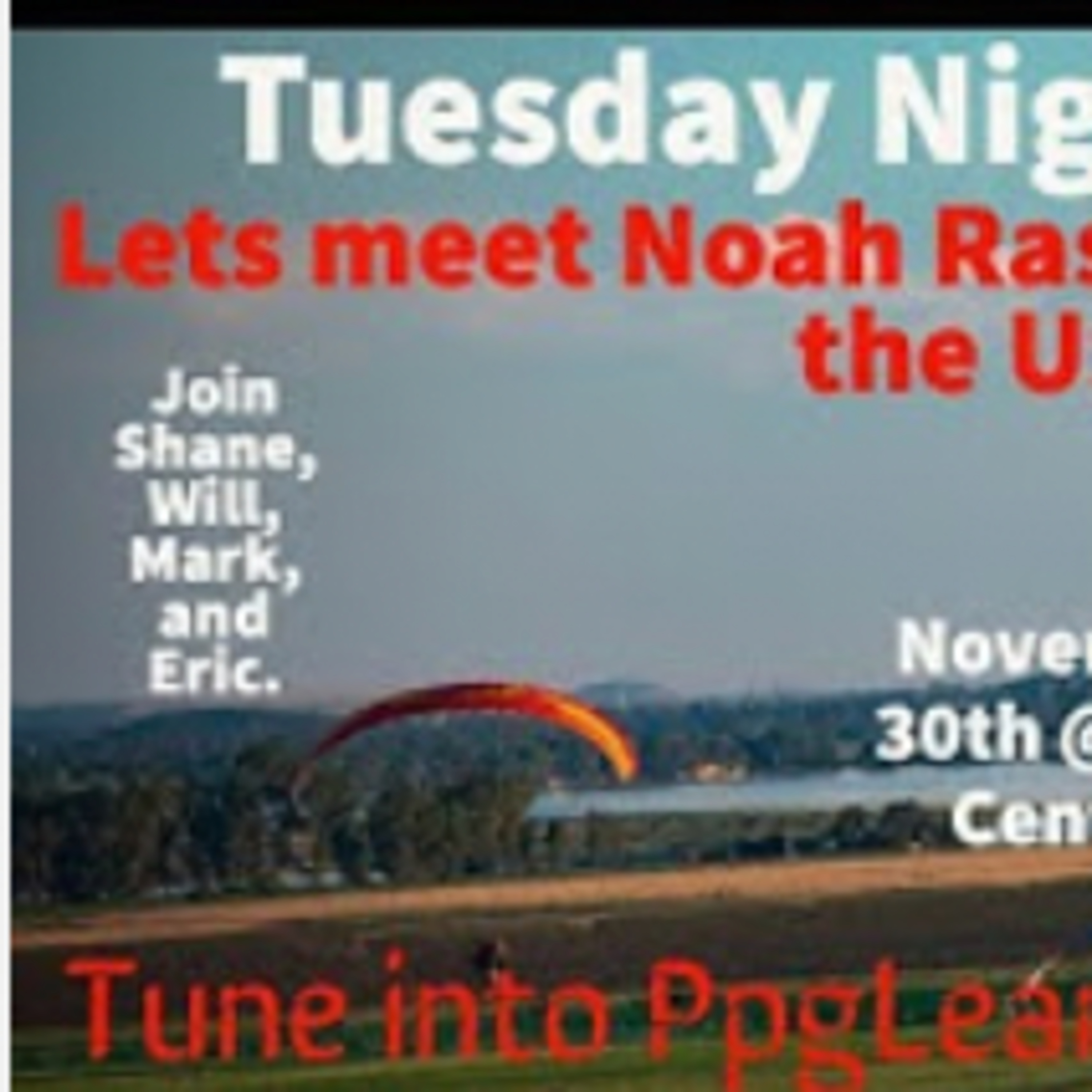 Tuesday Night Hangout - Meet the new USPPA President Noah Rasheta - hosted by Eric PPGLear.com episode artwork