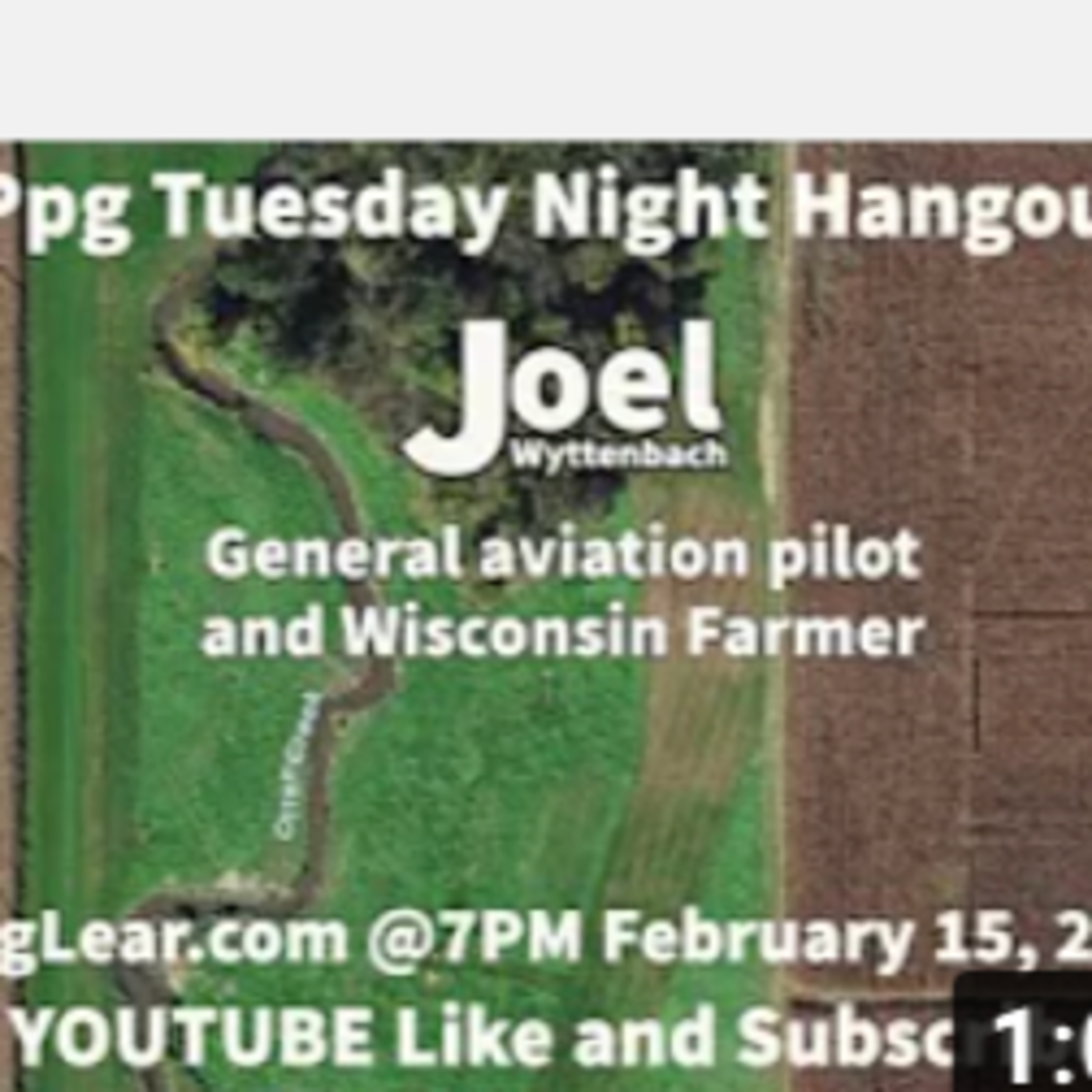 Tuesday Night Hangout - #17 Meet Joel Wyttenbach Gen. Aviation & WI Farmer-why some LZ's could be taken away from us in PPG! episode artwork