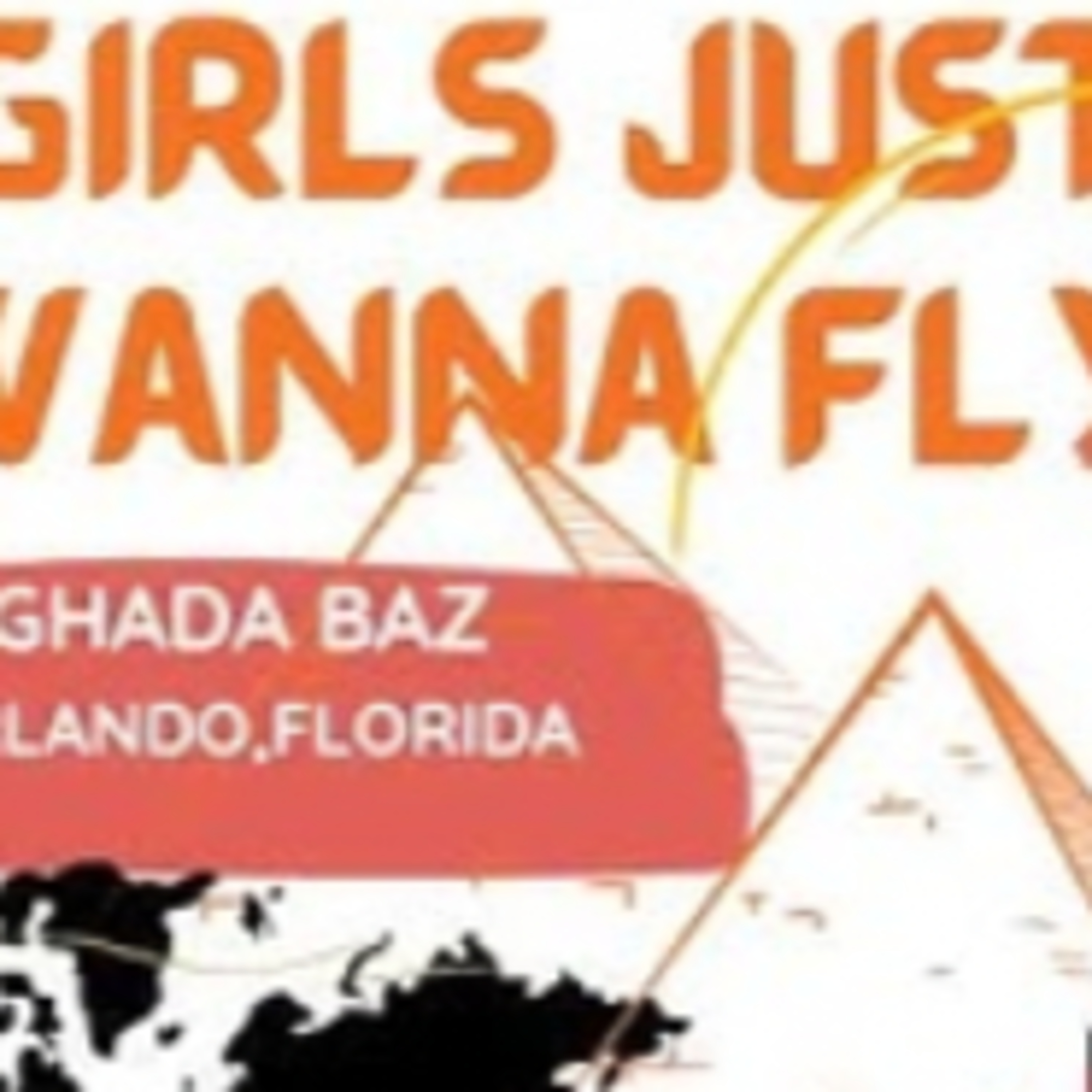 Girls Just Wanna Fly - #45 Meet Ghada Baz from Orland FLorida who is a Quad PPG Pilot episode artwork