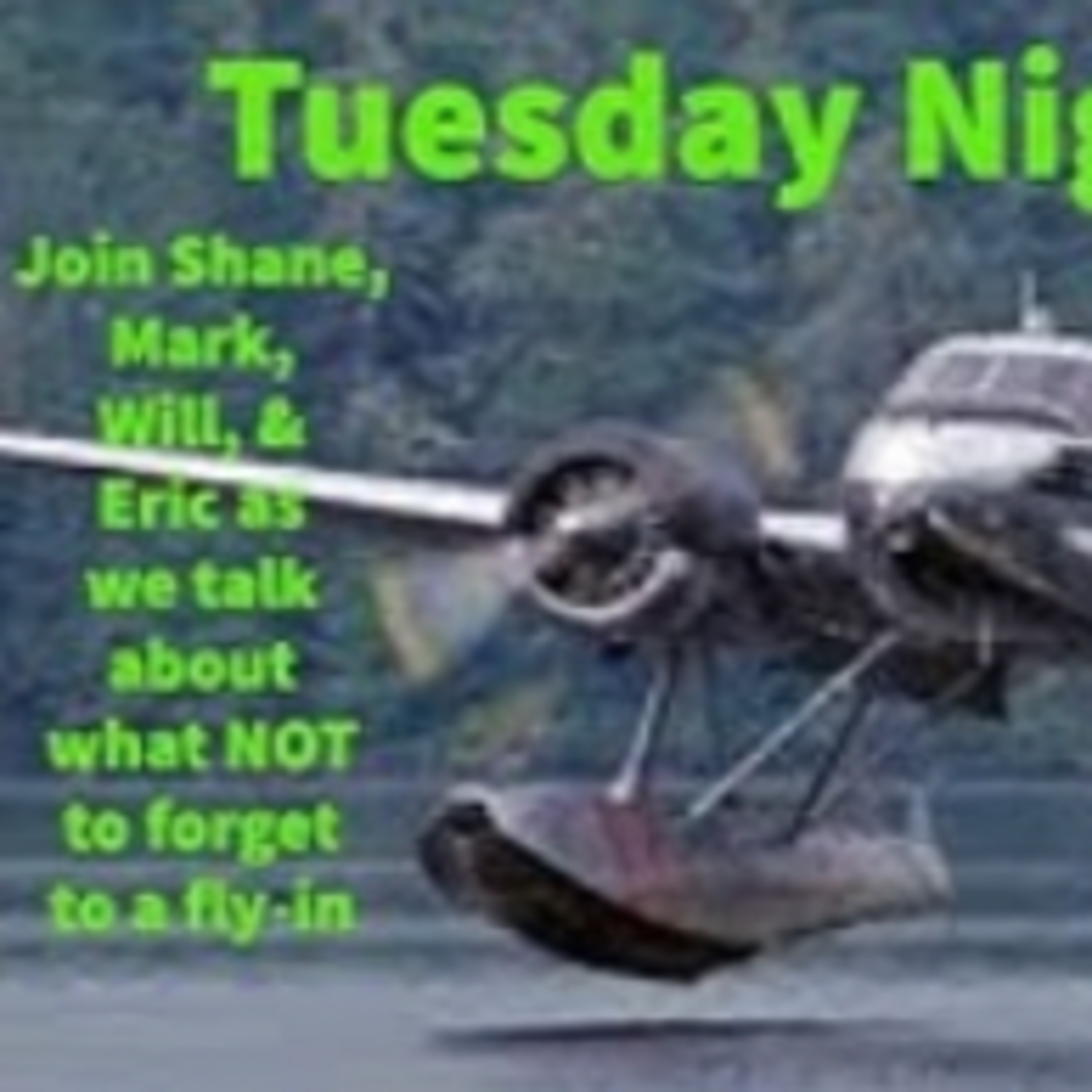 Tuesday Night Hangout - what not to forget when going to a fly-in episode artwork