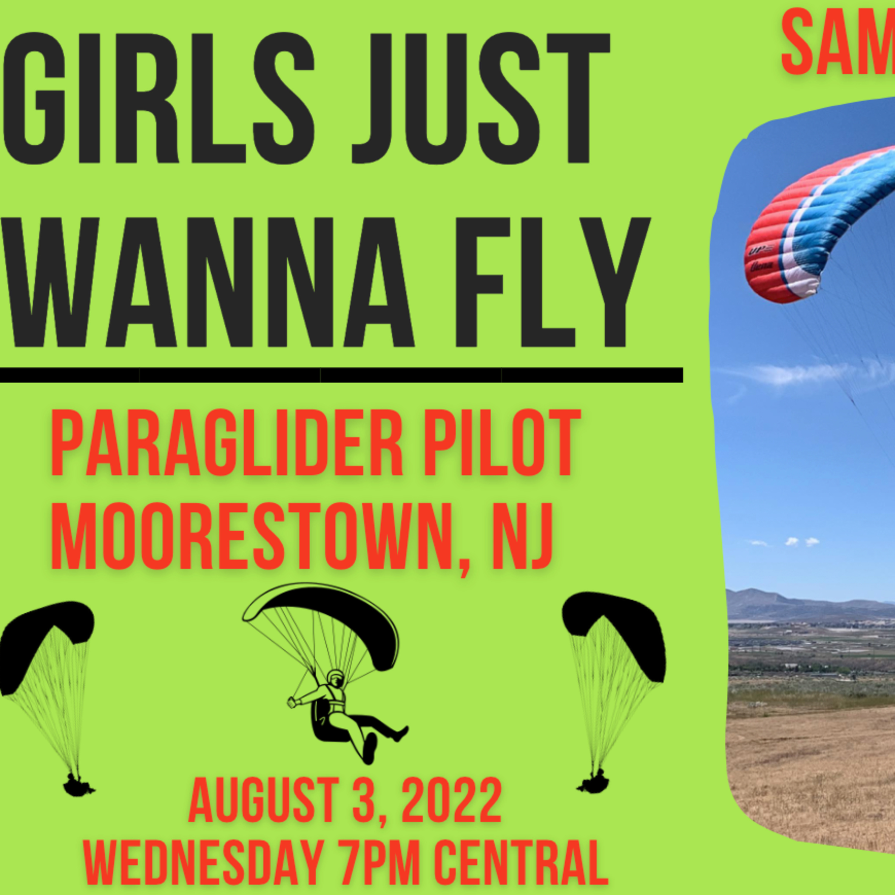 JUST WANNA FLY-#60 CONTINUED..w/Samantha the Paraglider, who we want to start taking up Paramotoring in New Jersey episode artwork