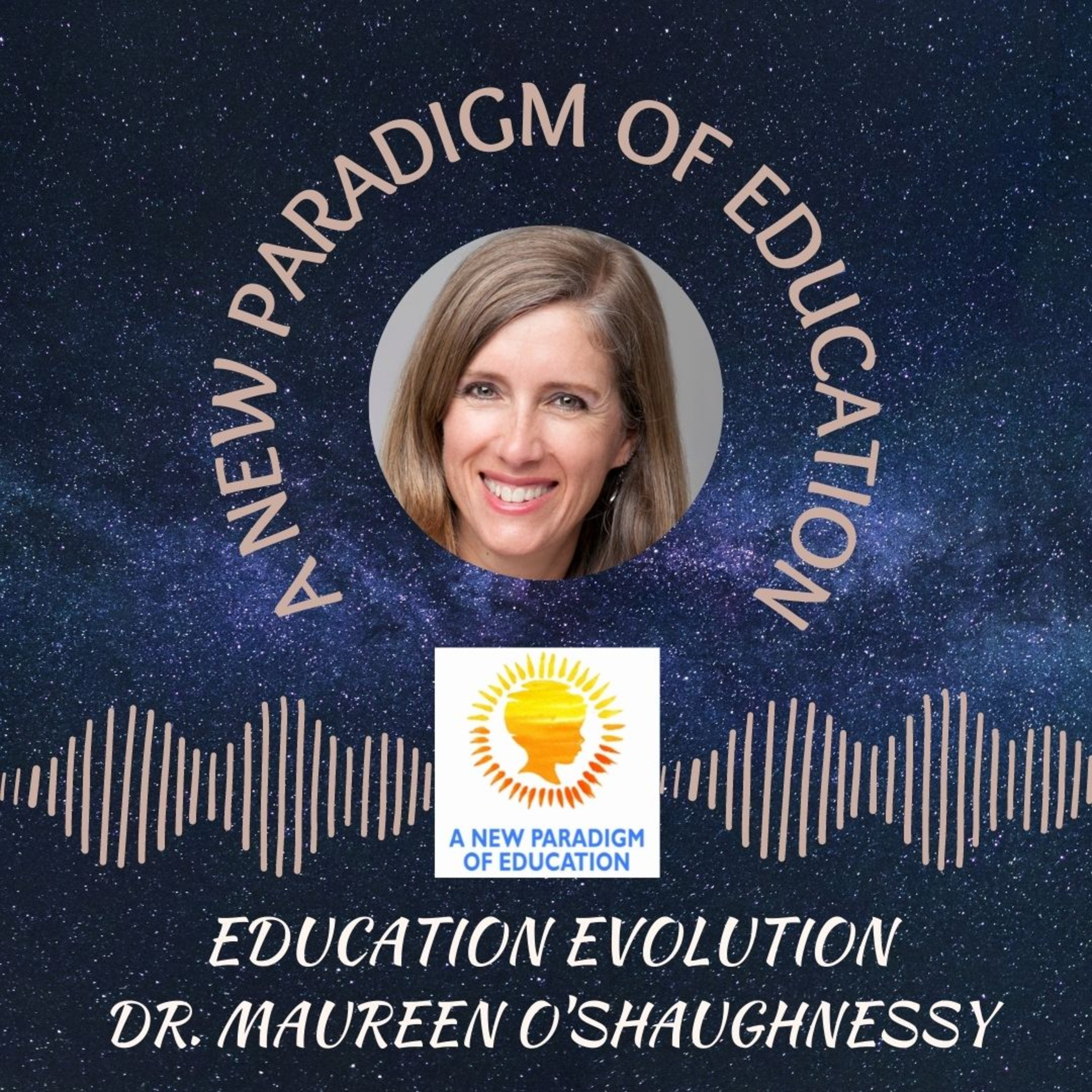 A New Paradigm of Education Podcast