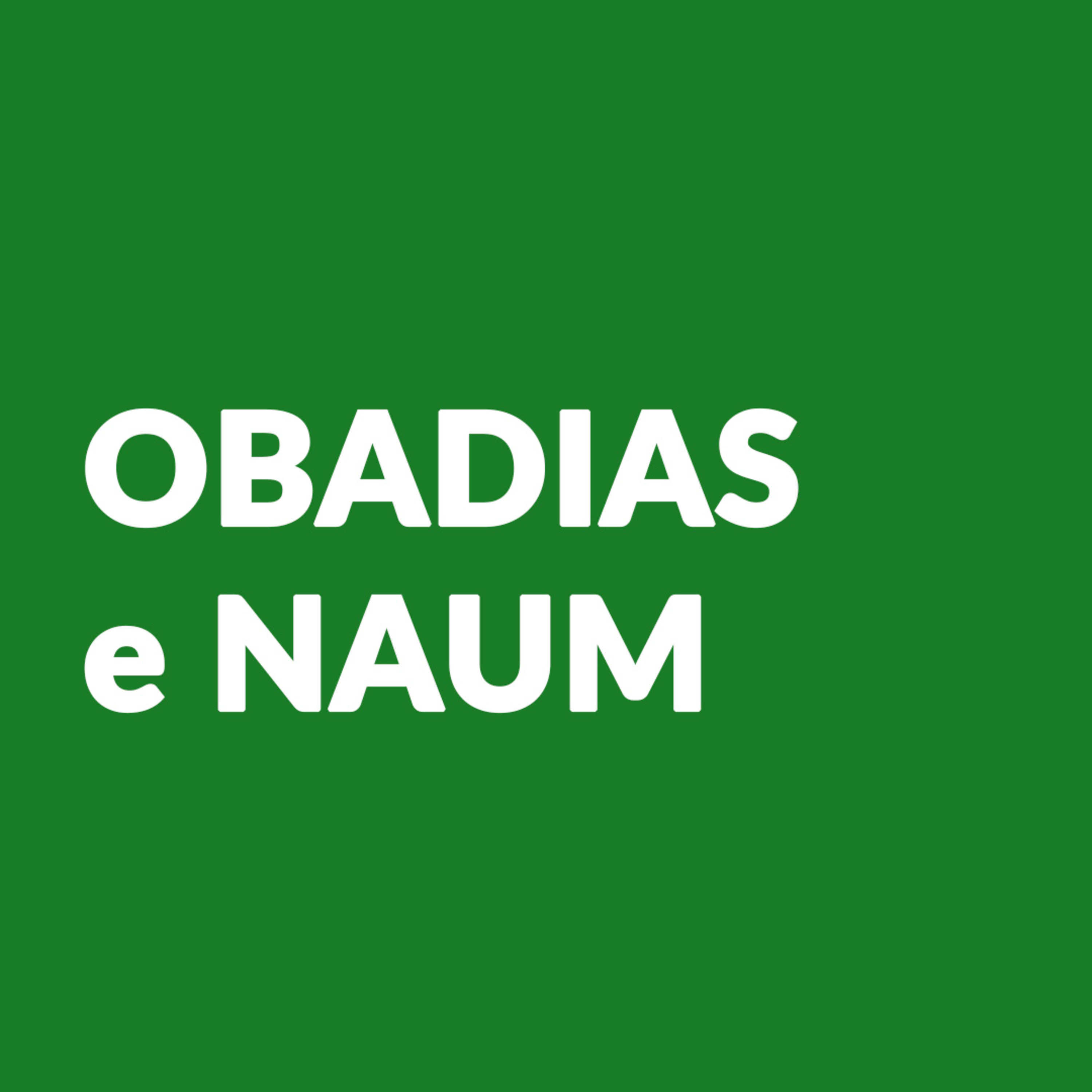 Episódio 49 - Obadias e Naum episode artwork