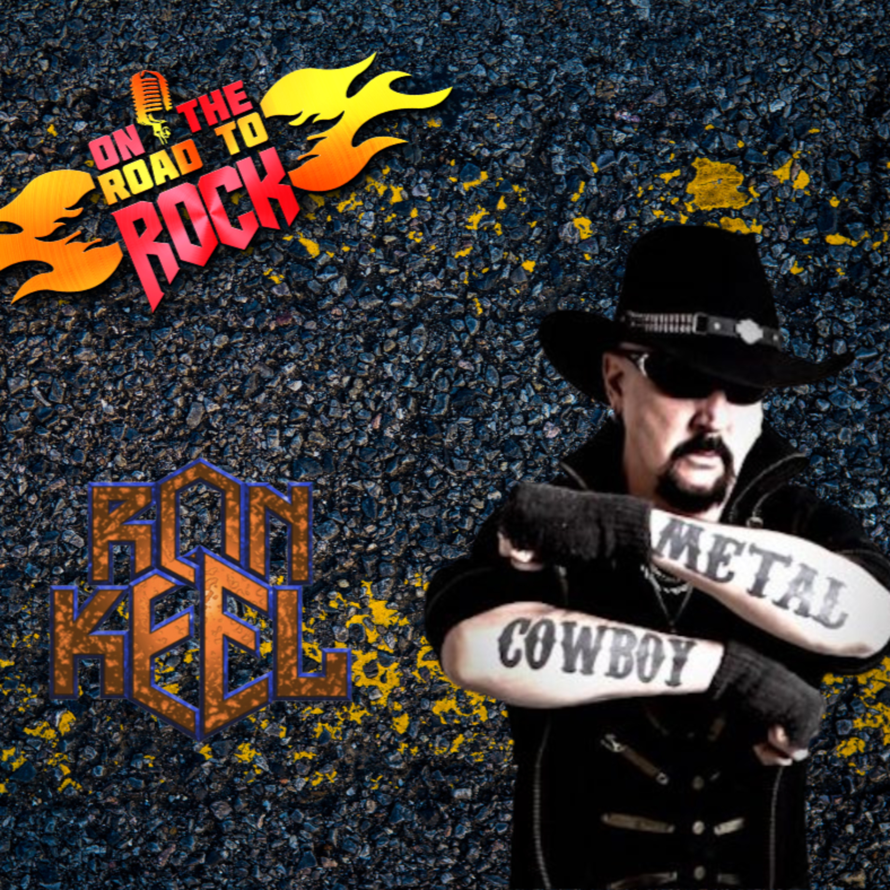 Ron Keel The Metal Cowboy Returns!  episode artwork