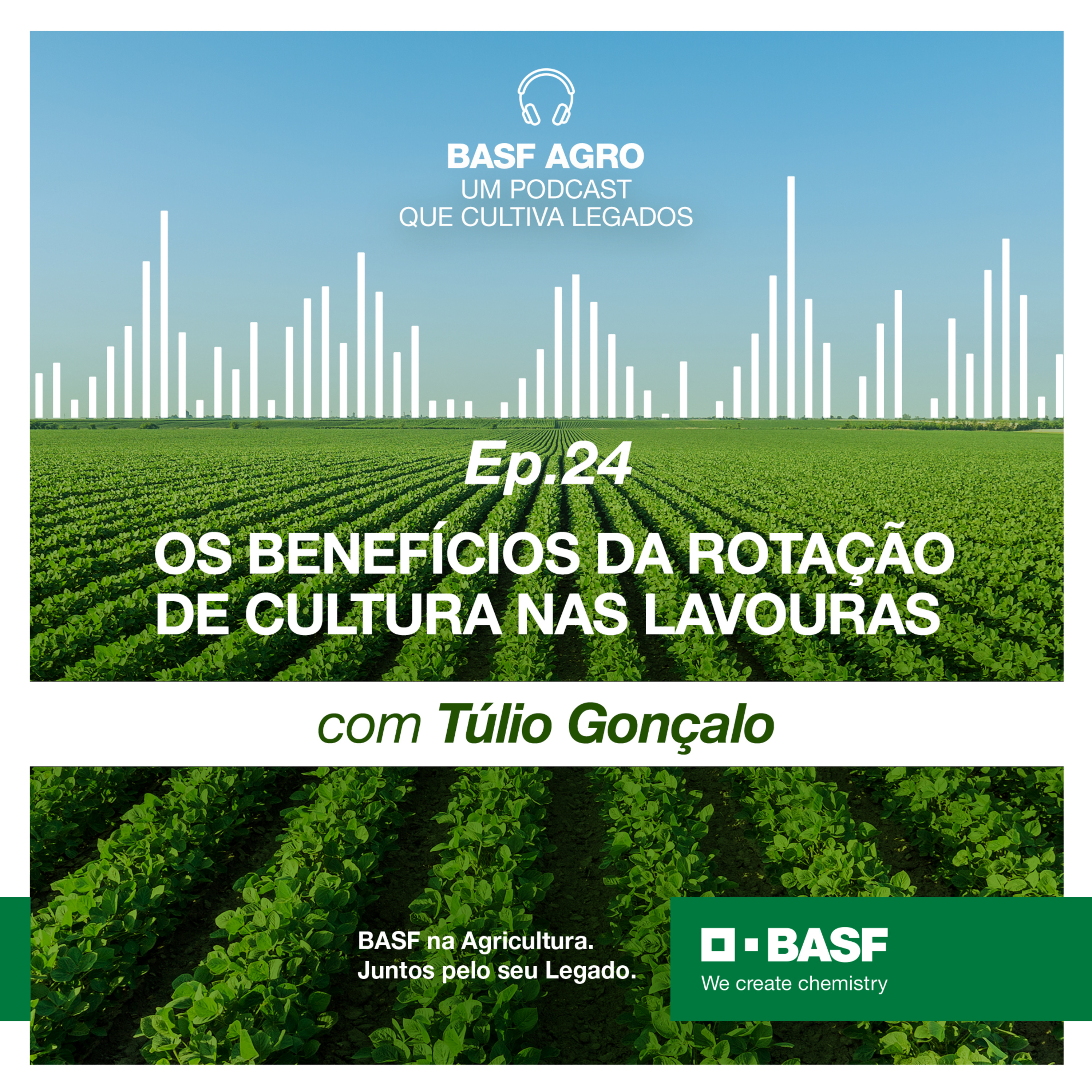BASF Agro - Um podcast que cultiva Legados