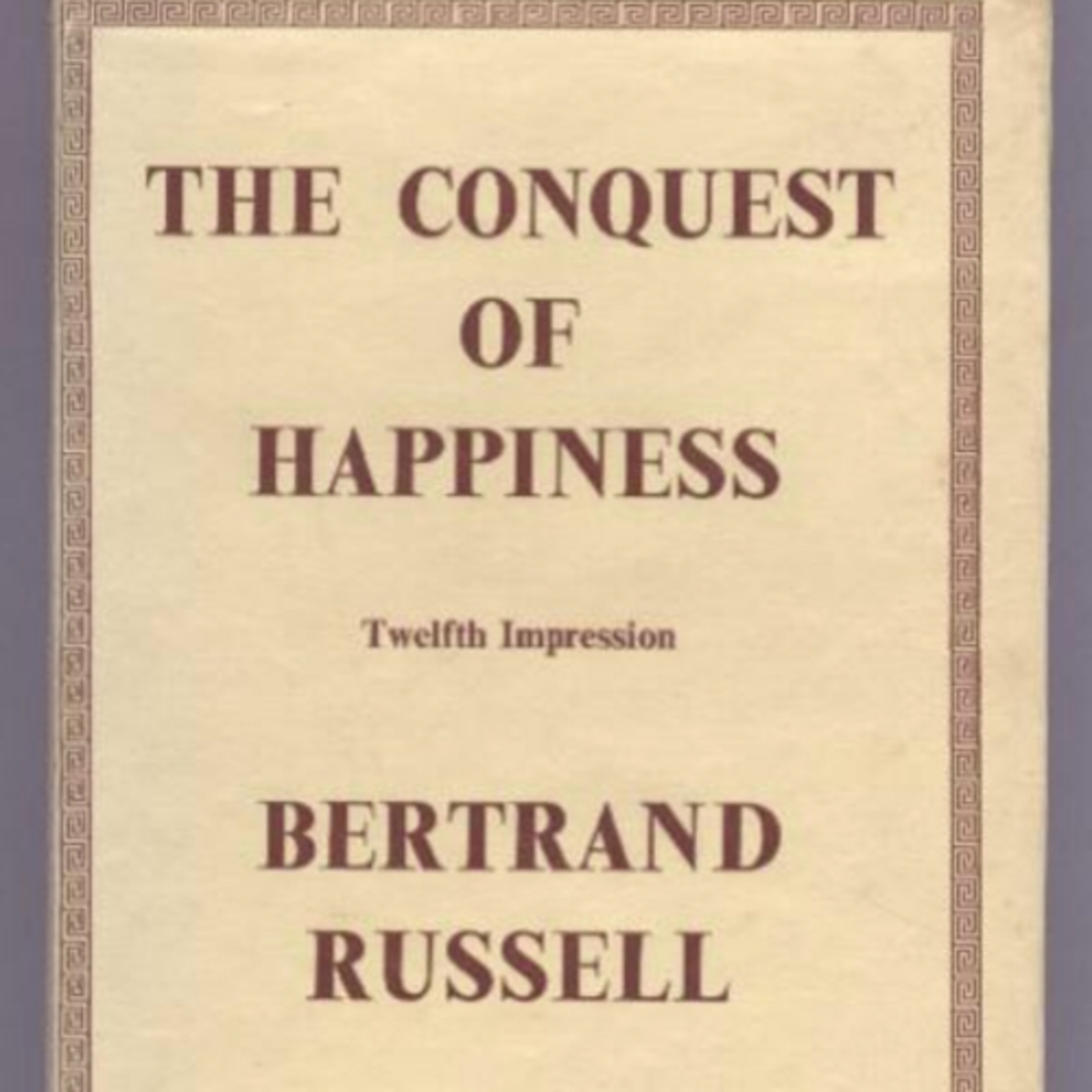 Conquest of Happiness by Bertrand Russell Chapter 1