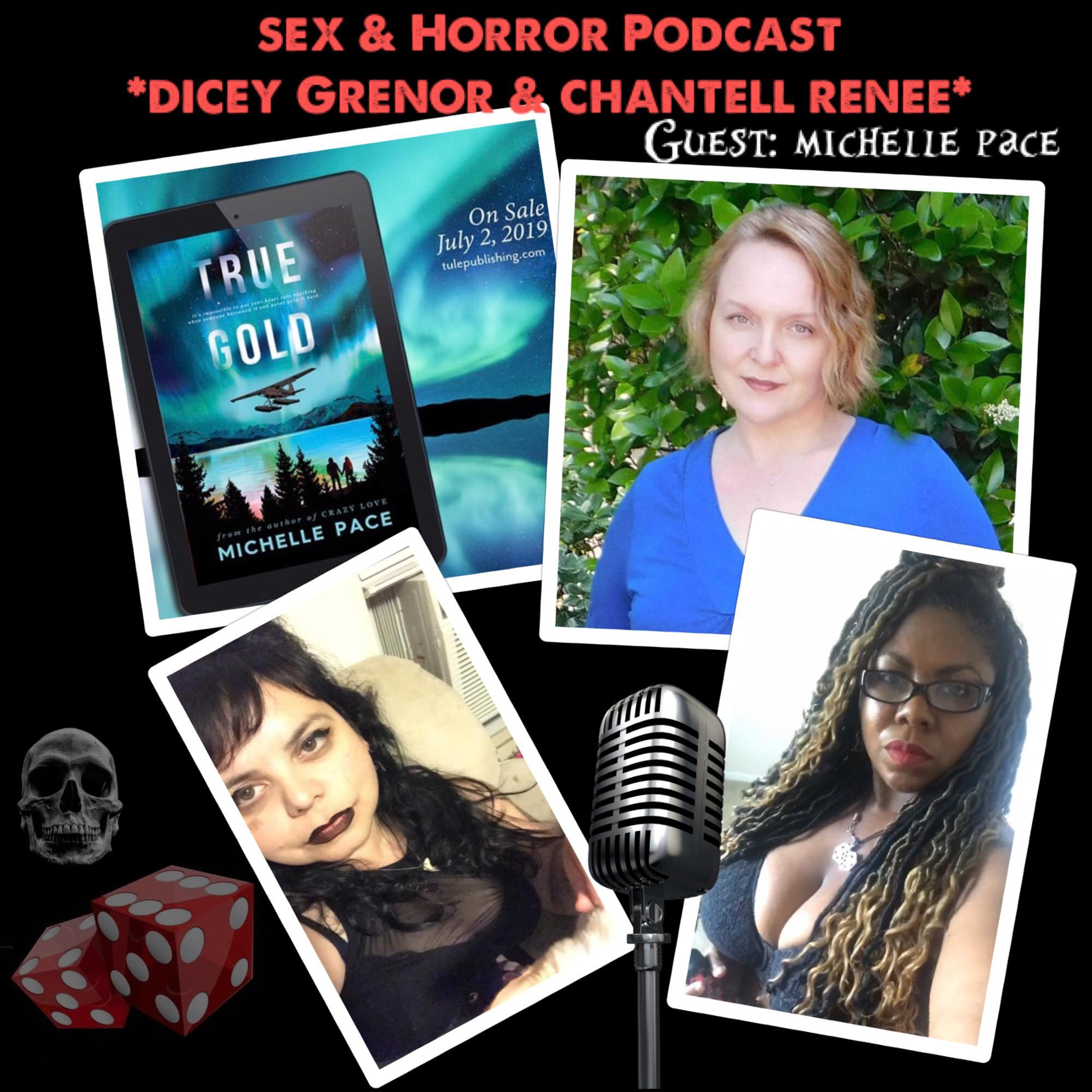 Sex and Horror with Dicey Grenor and Chantell Renee.