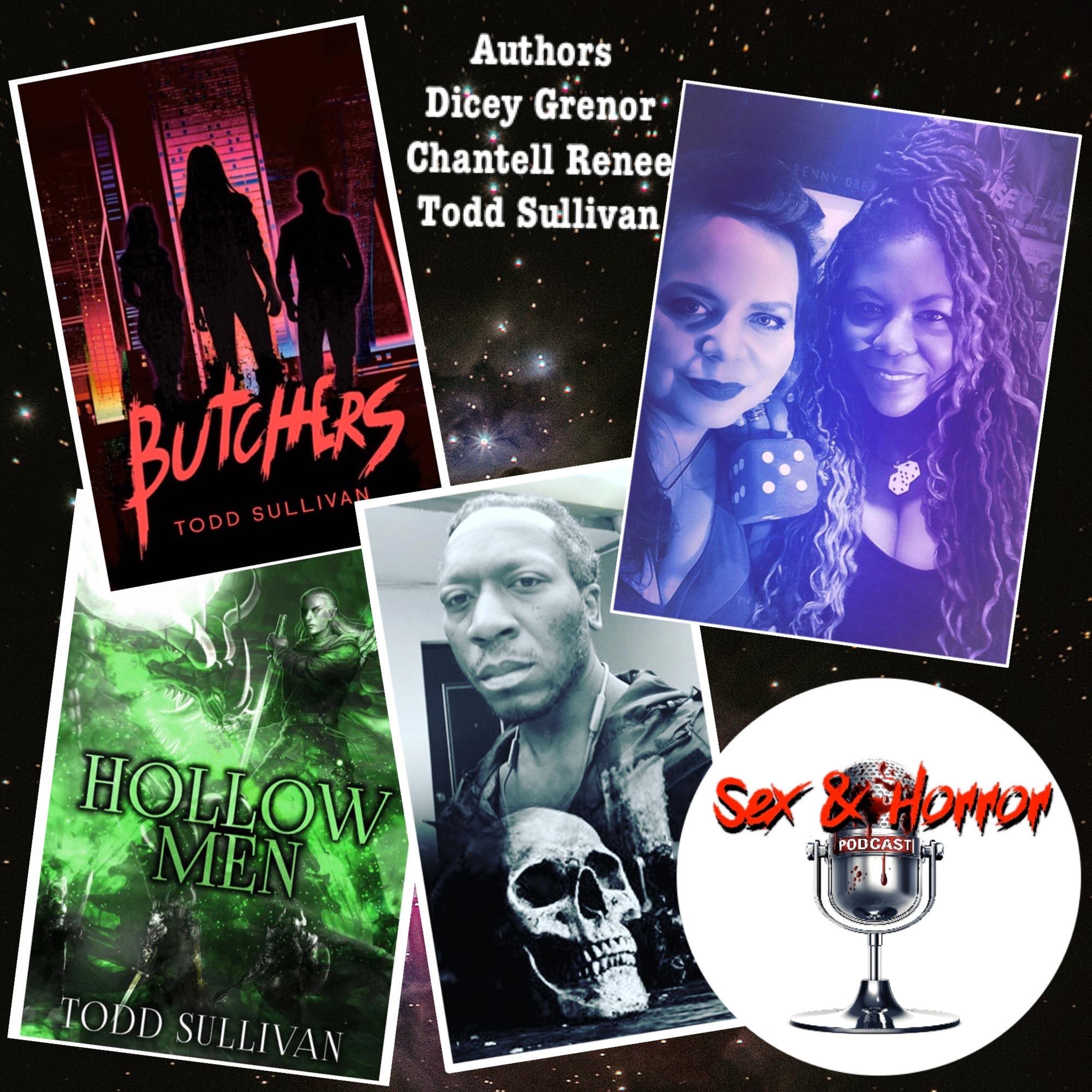 Sex and Horror with Dicey Grenor and Chantell Renee.