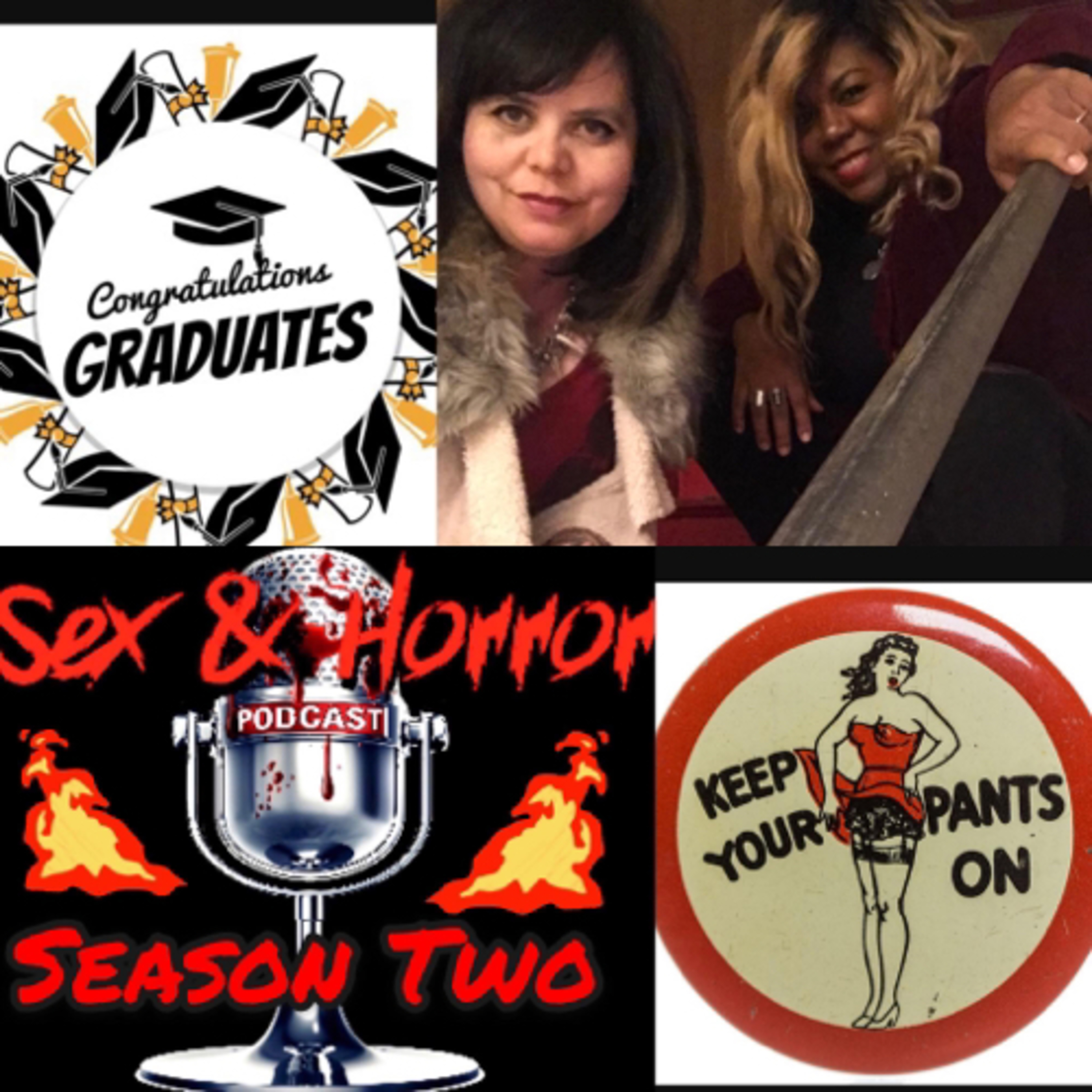 Sex and Horror with Dicey Grenor and Chantell Renee.