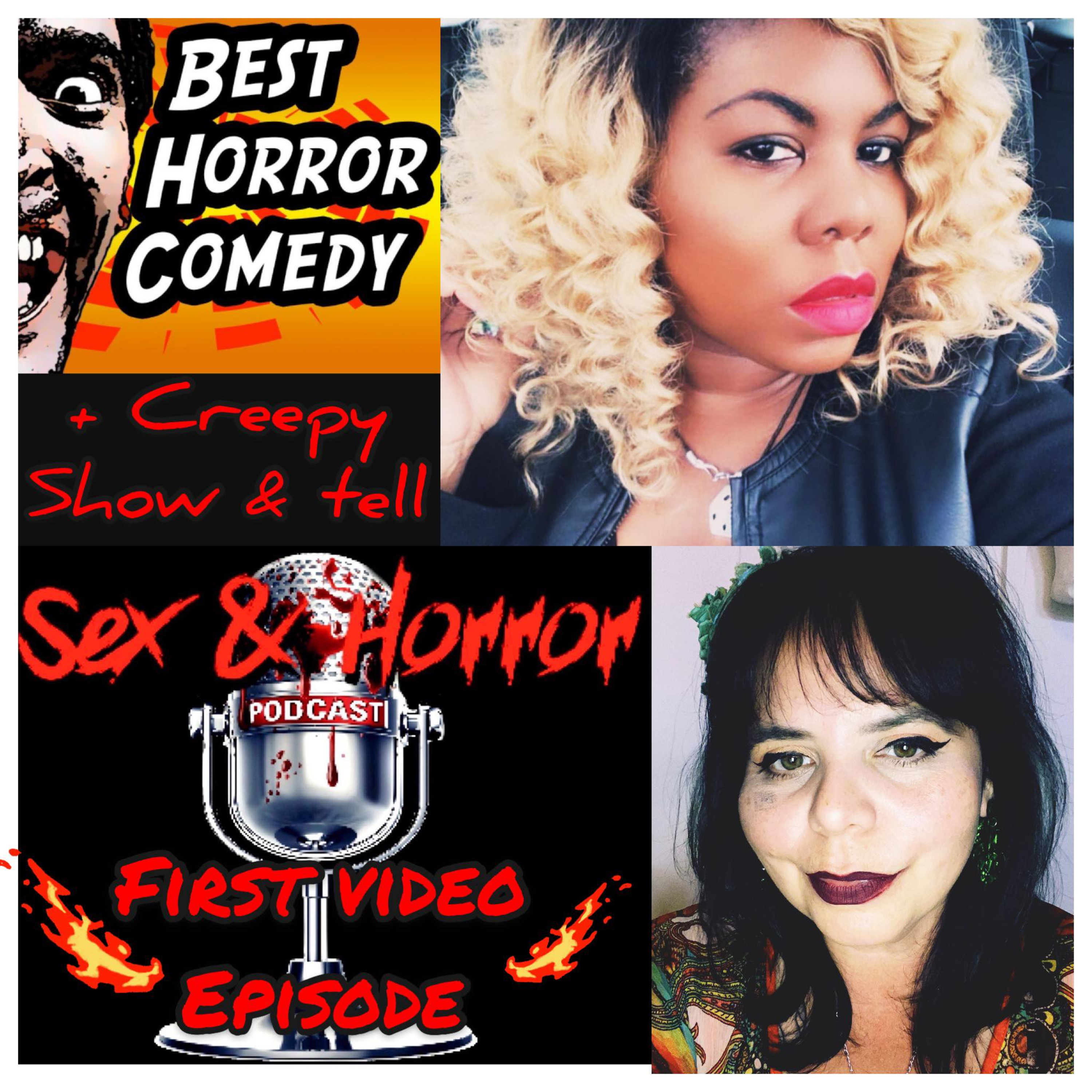 Sex and Horror with Dicey Grenor and Chantell Renee.