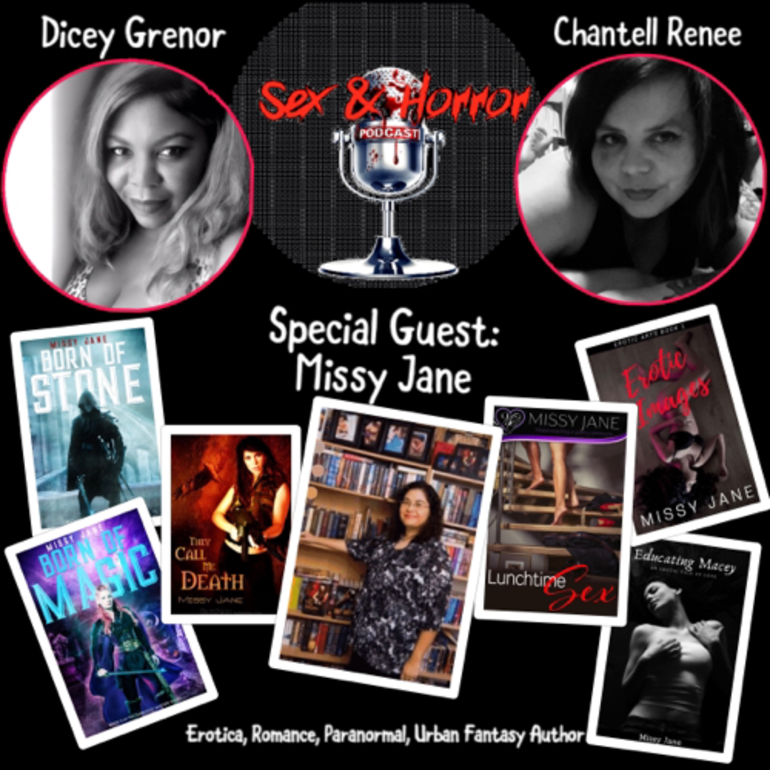 Sex and Horror with Dicey Grenor and Chantell Renee.