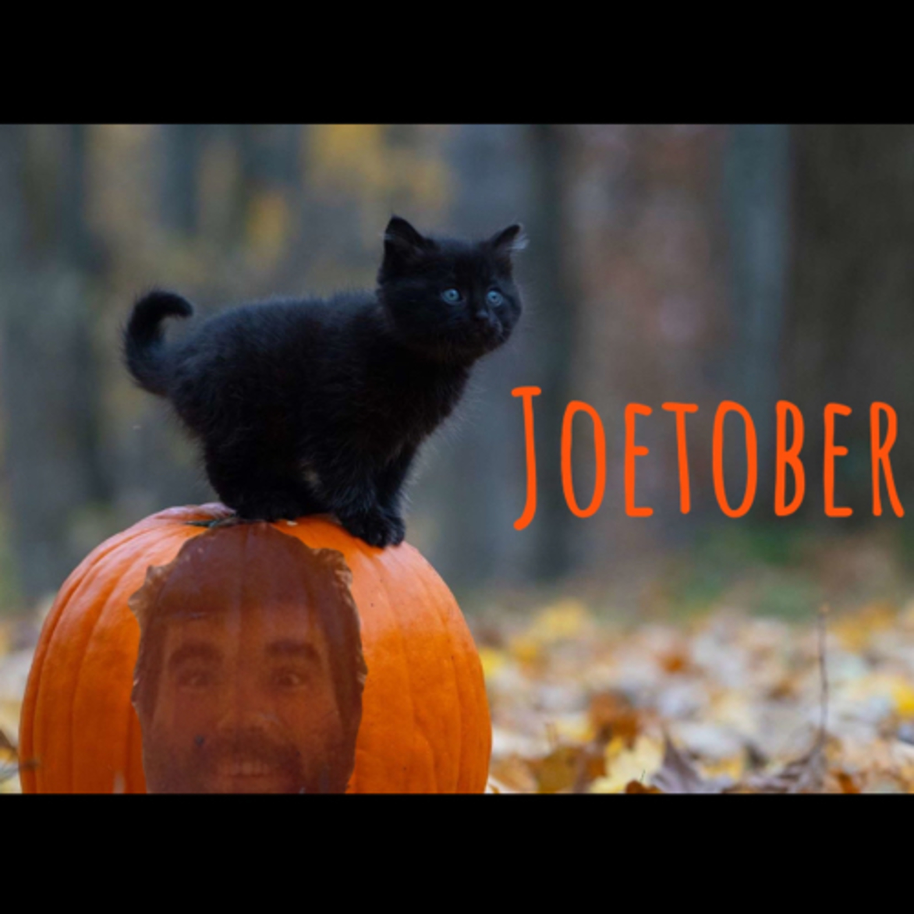 Episode 83 - Joetober