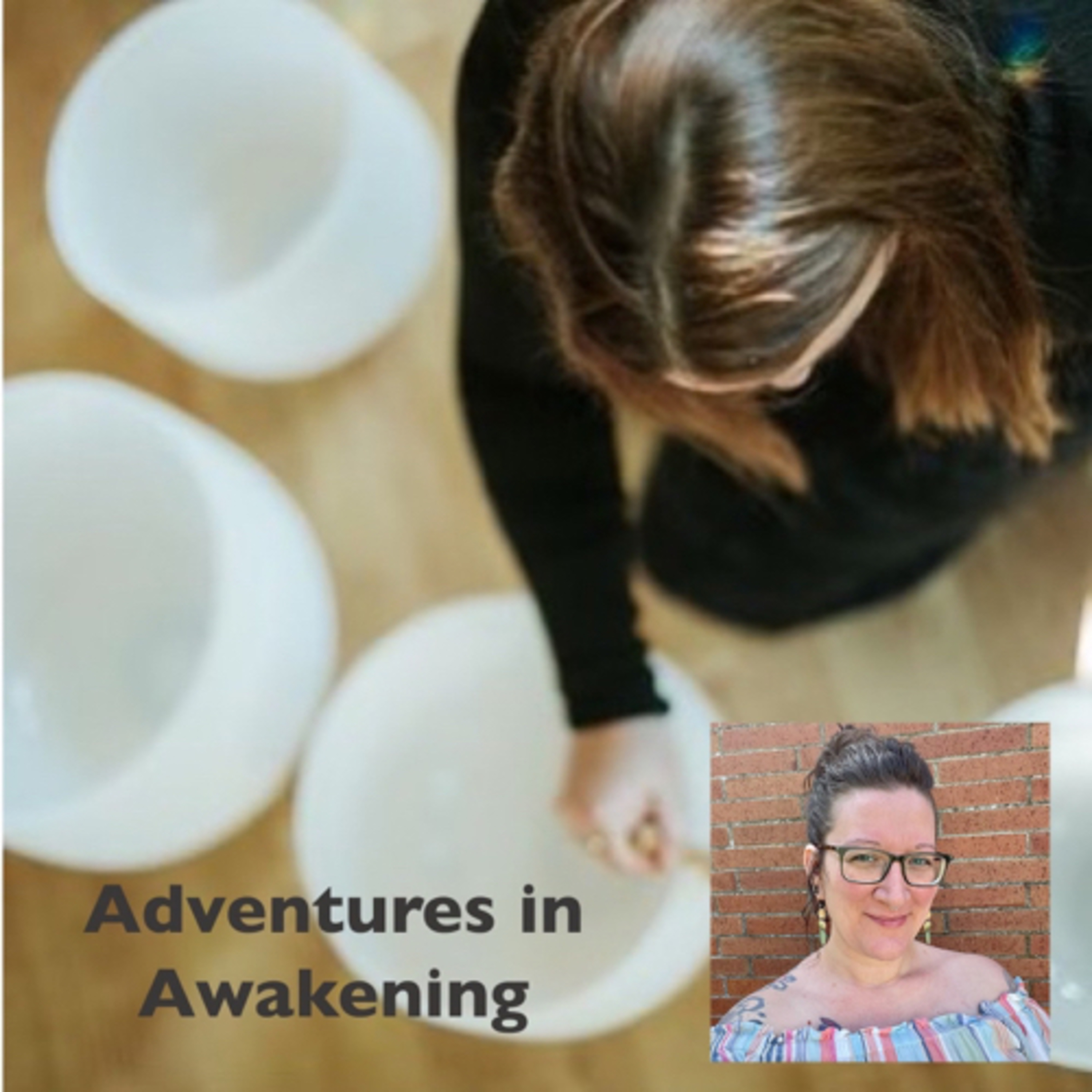 Adventures in Awakening