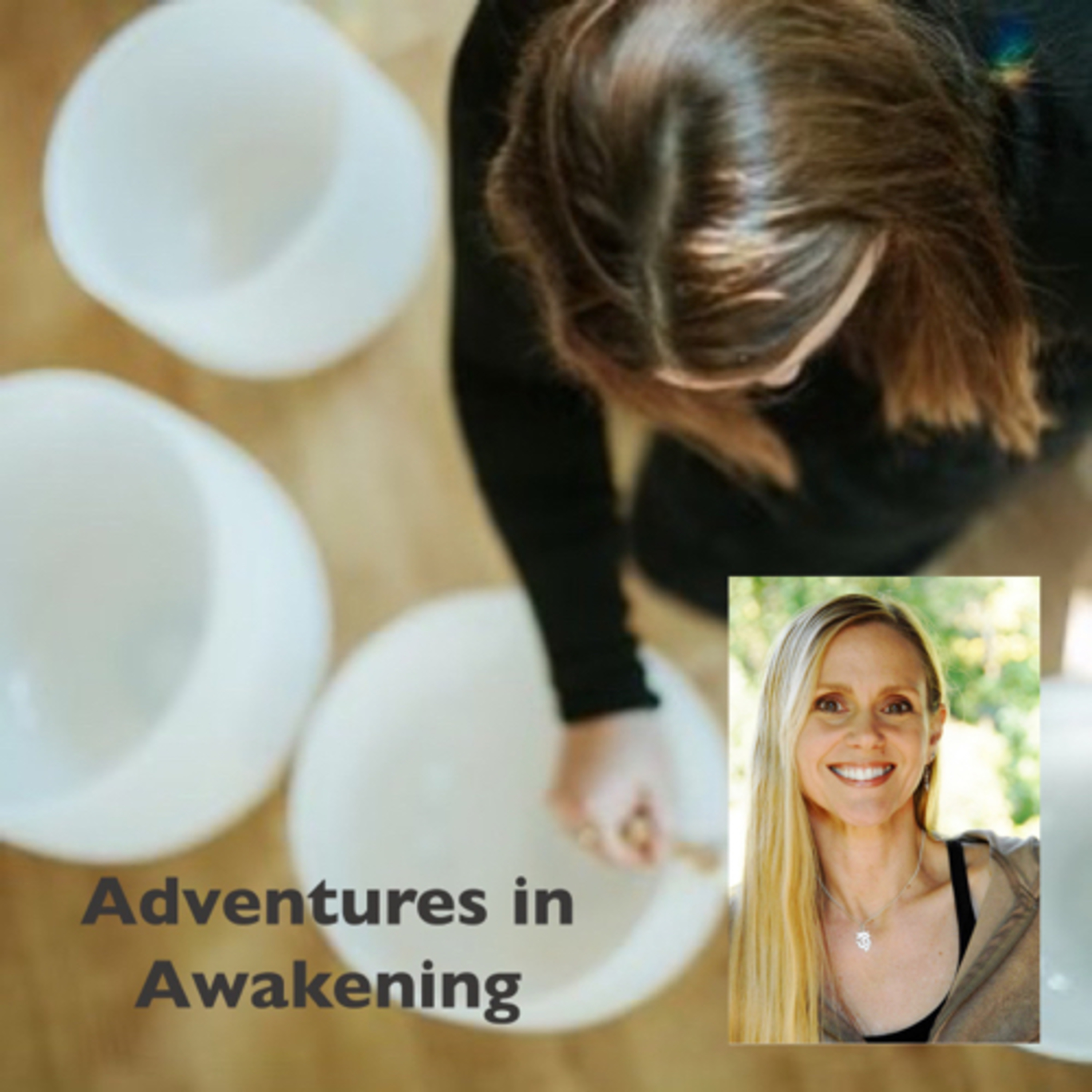 Adventures in Awakening