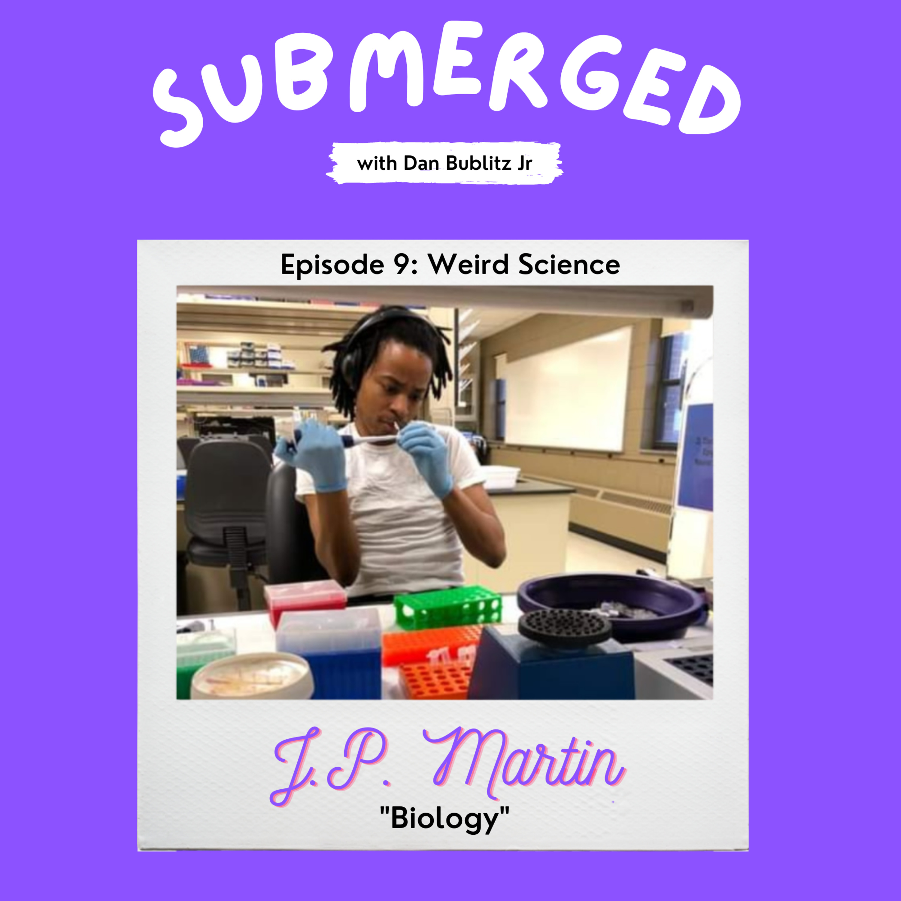 Submerged with Dan Bublitz Jr