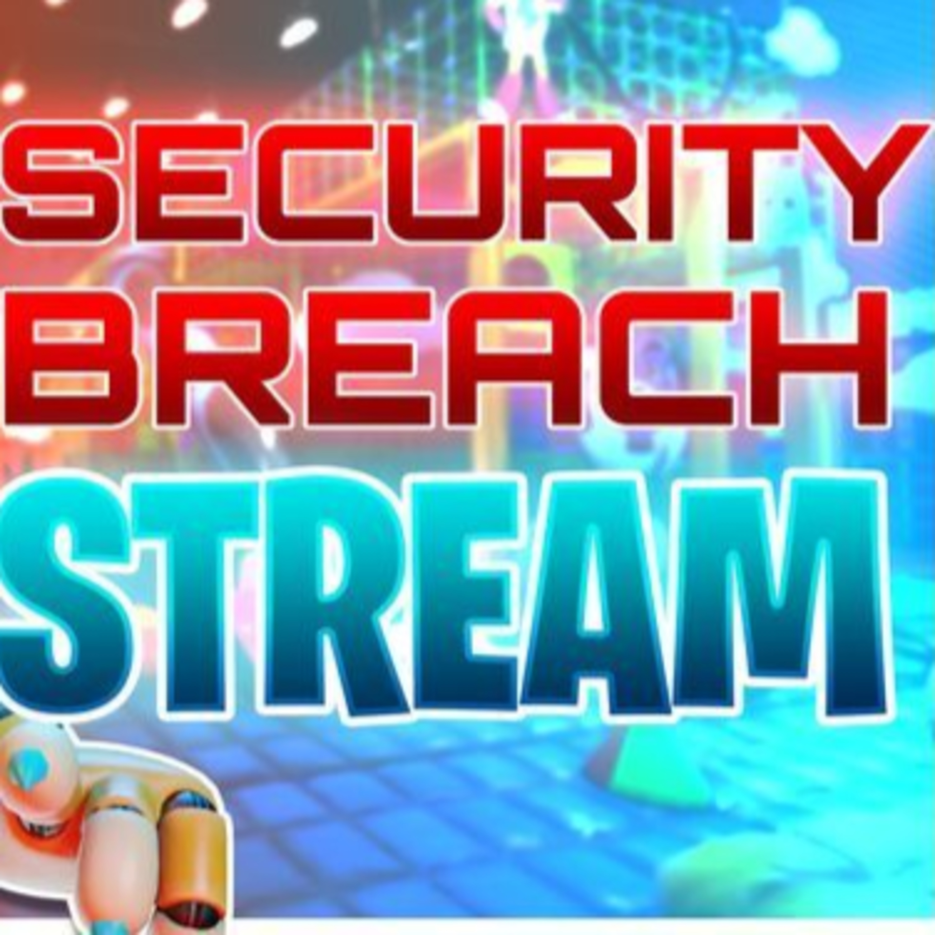 Part 3 - The Ultimate Five Nights at Freddy's: Security Breach Experience! episode artwork