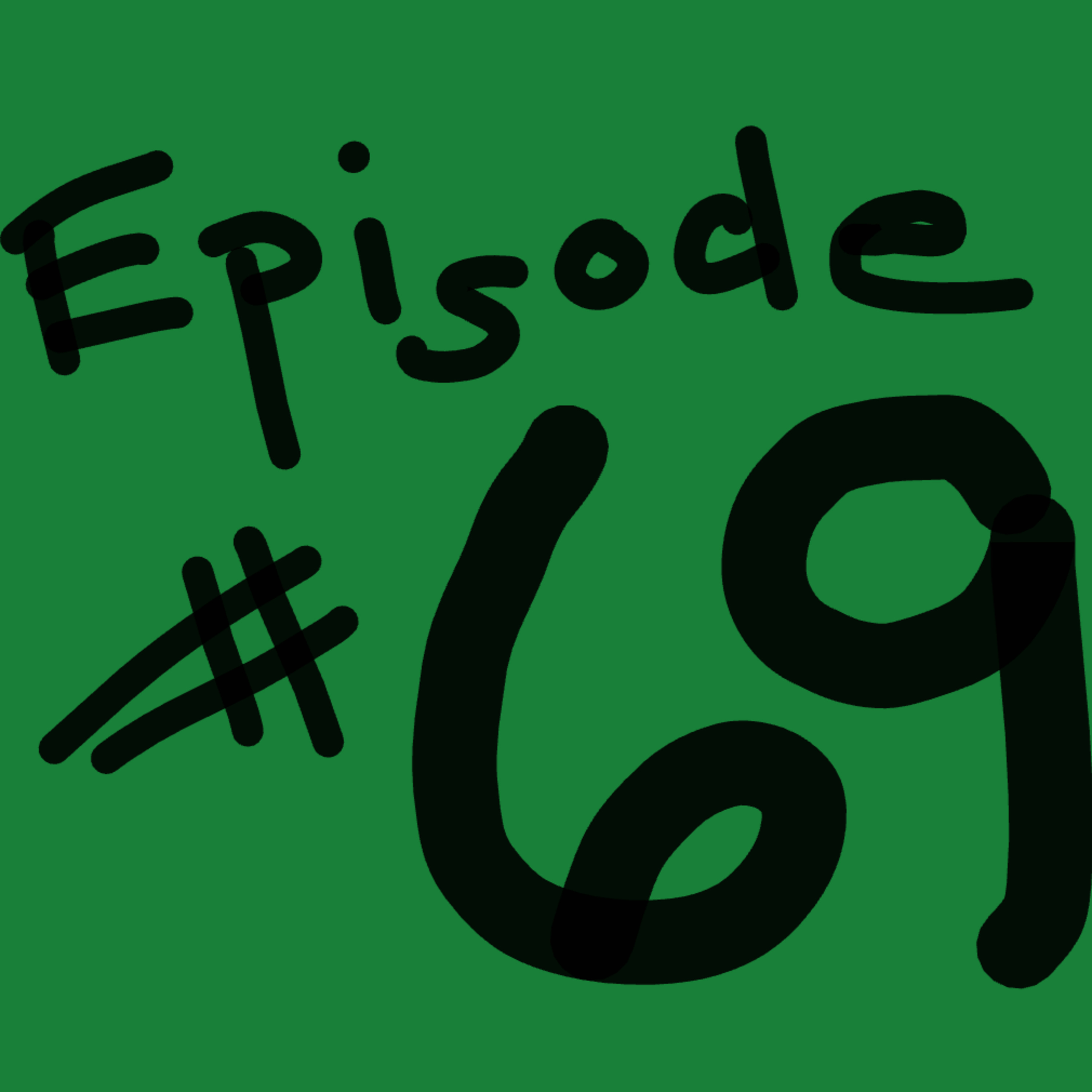 Episode 69...Review of 34+35 episode artwork