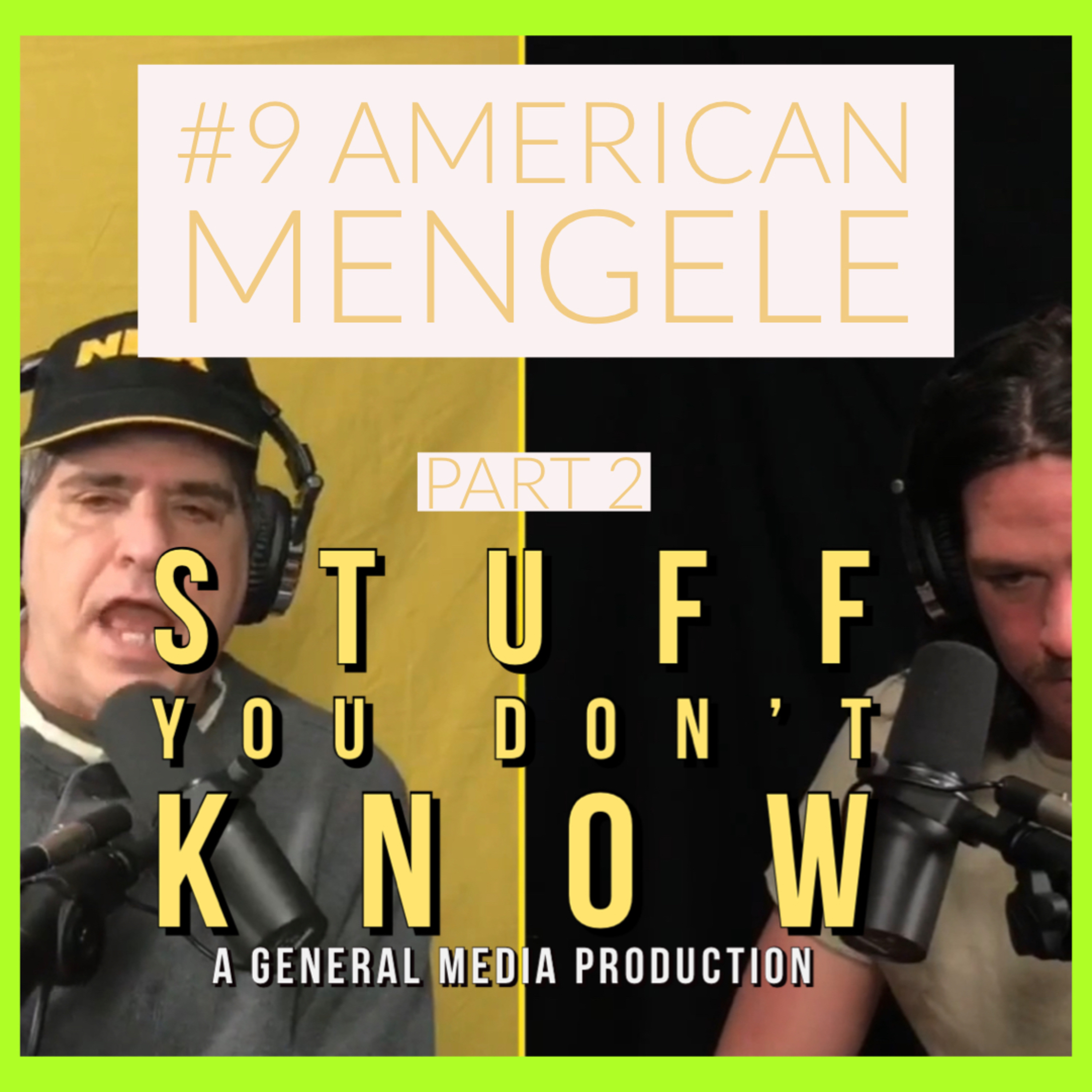 American Mengele Part 2