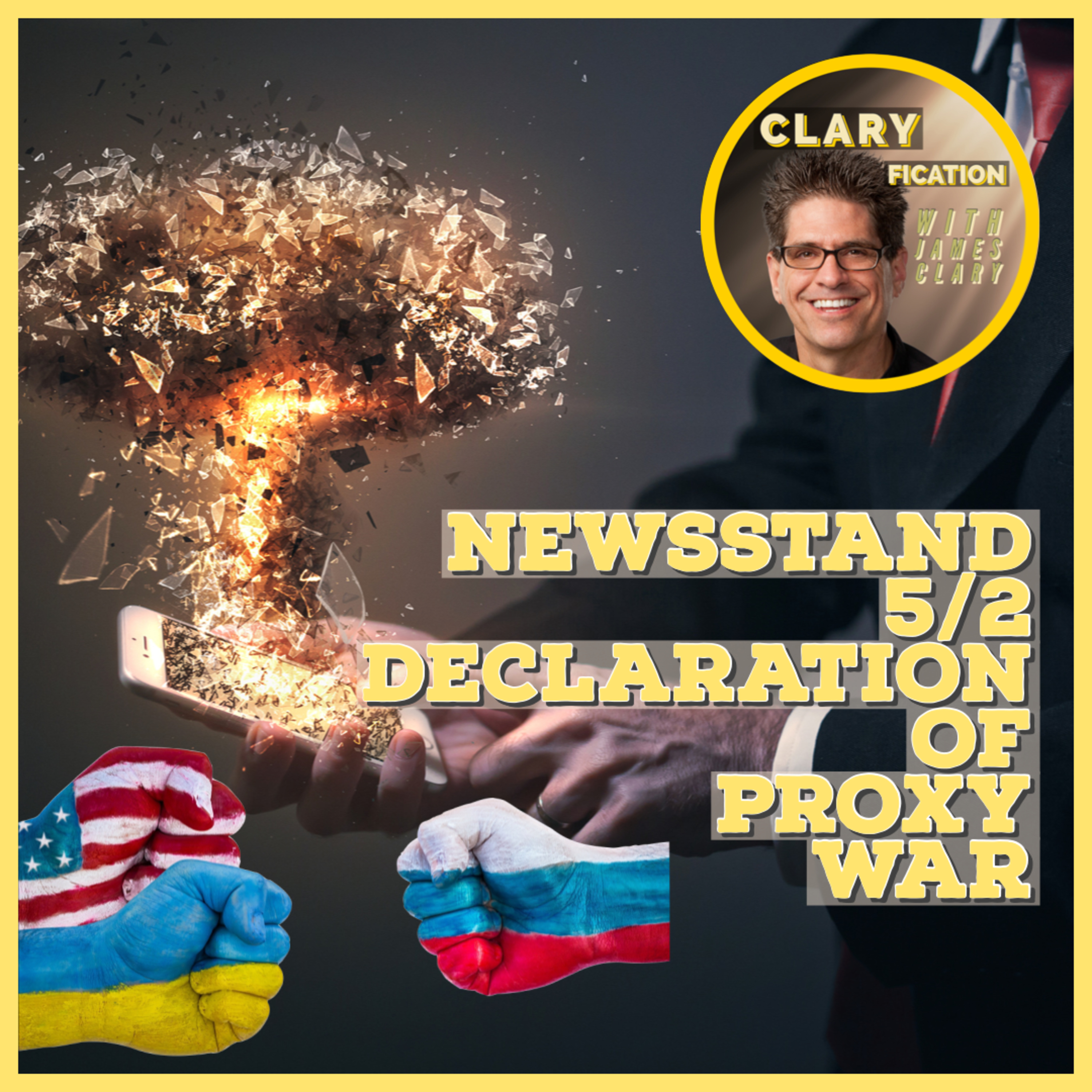 NewsStand 5/2: Declaration of Proxy War!