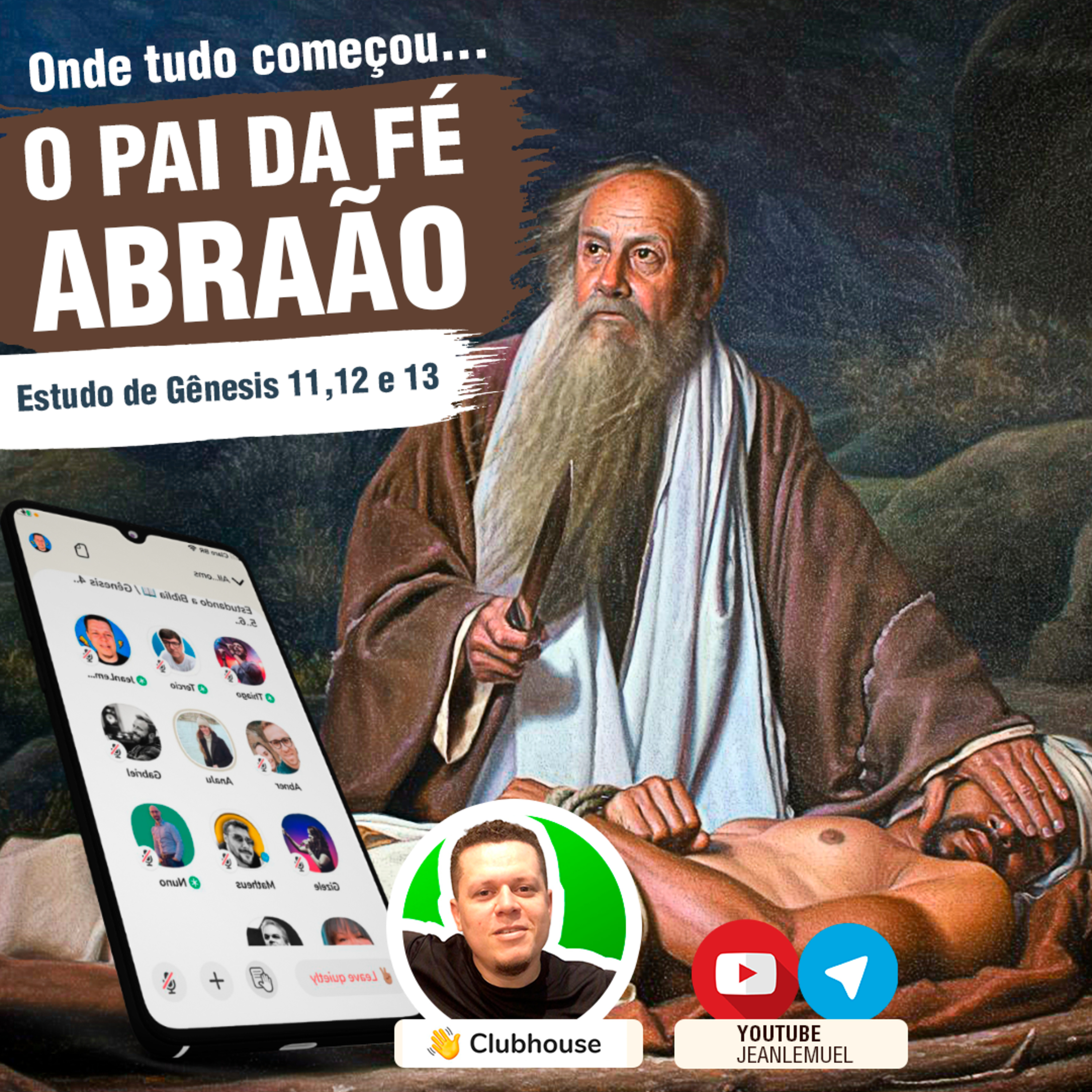 Aula 07 - Gênesis 12,13,14 Os Mistérios de Abraão o Recomeço - Pai da Fé episode artwork