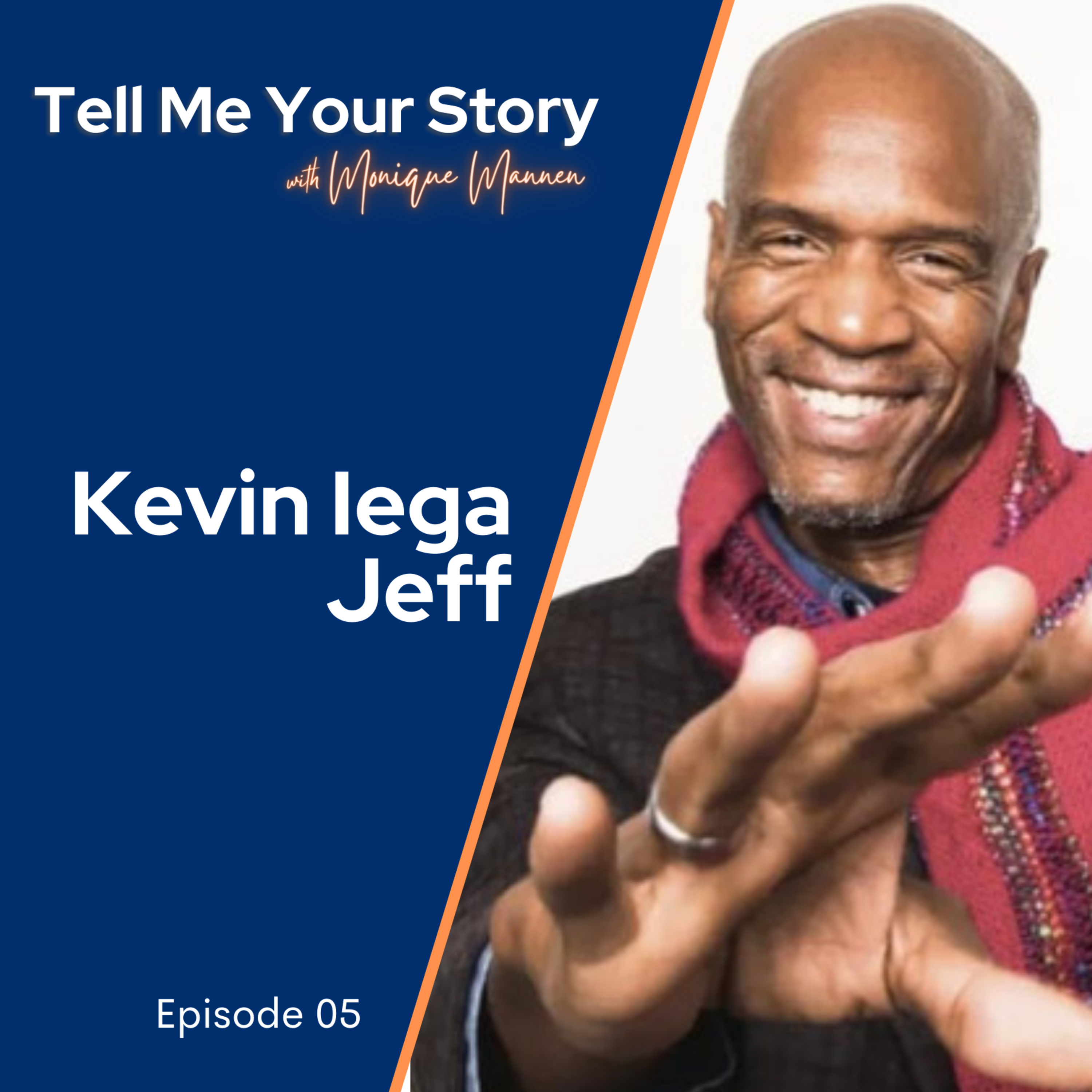 A Master Deeply Rooted in the Joy of Dance, with Kevin Iega Jeff and Monique Mannen - Episode 05