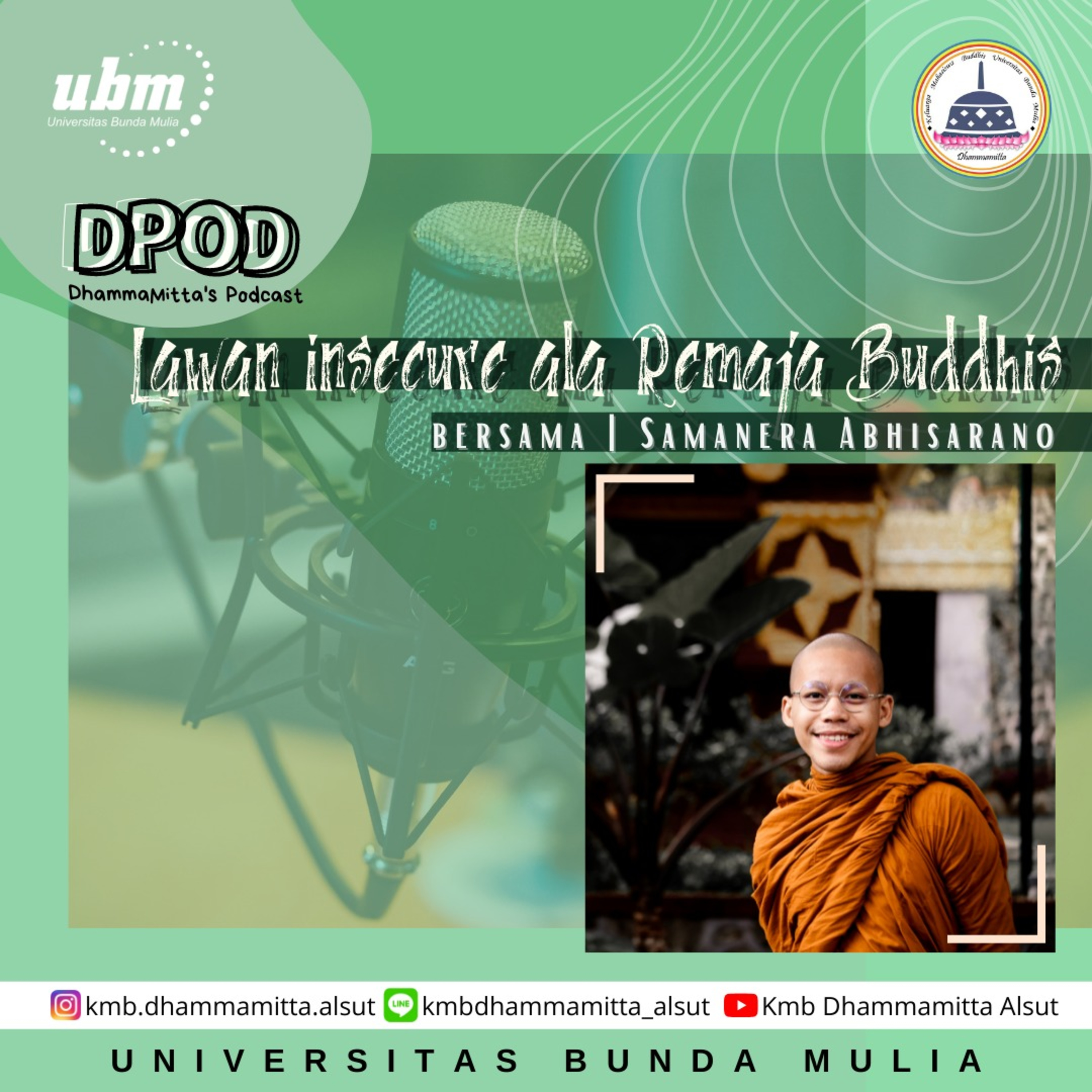 Eps. 1 - Lawan Insecure ala Remaja Buddhis (With Samanera Abhisarano) episode artwork